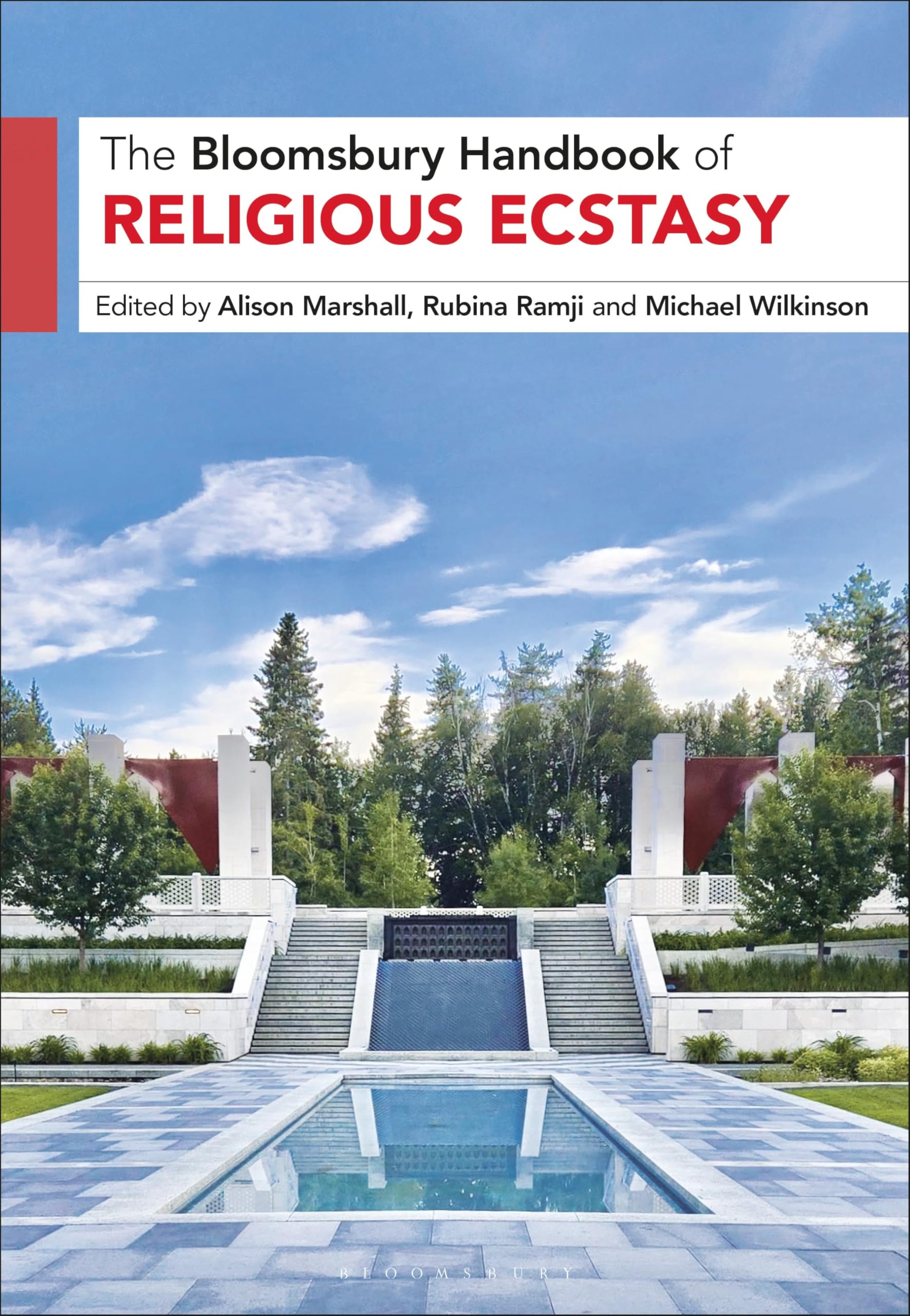 Bloomsbury Handbook of Religious Ecstasy Religion & Esotericism