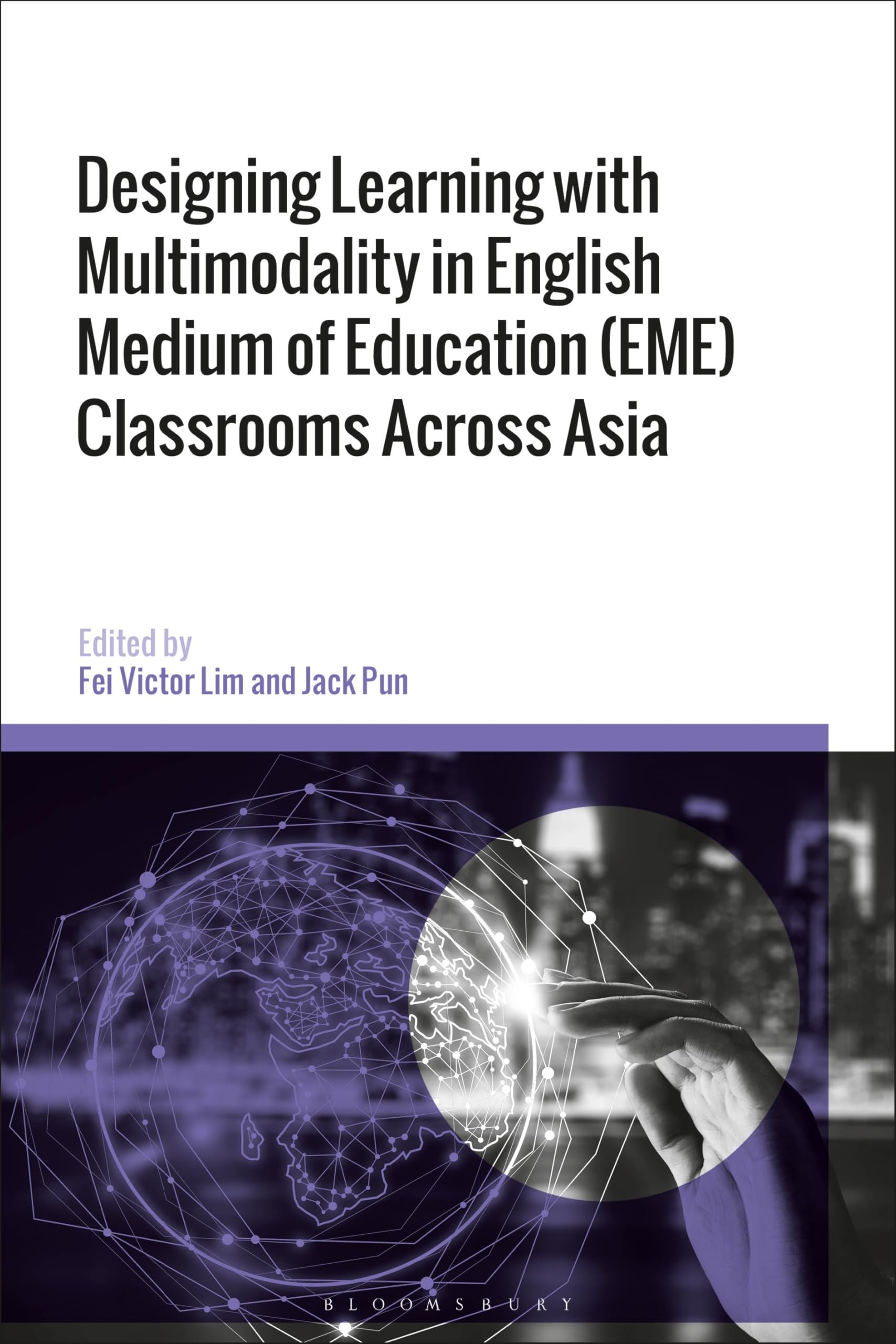 Designing Learning with Multimodality in English Medium of Education (EME) Classrooms Across Asia Foreign Languages ​​& Dictionaries