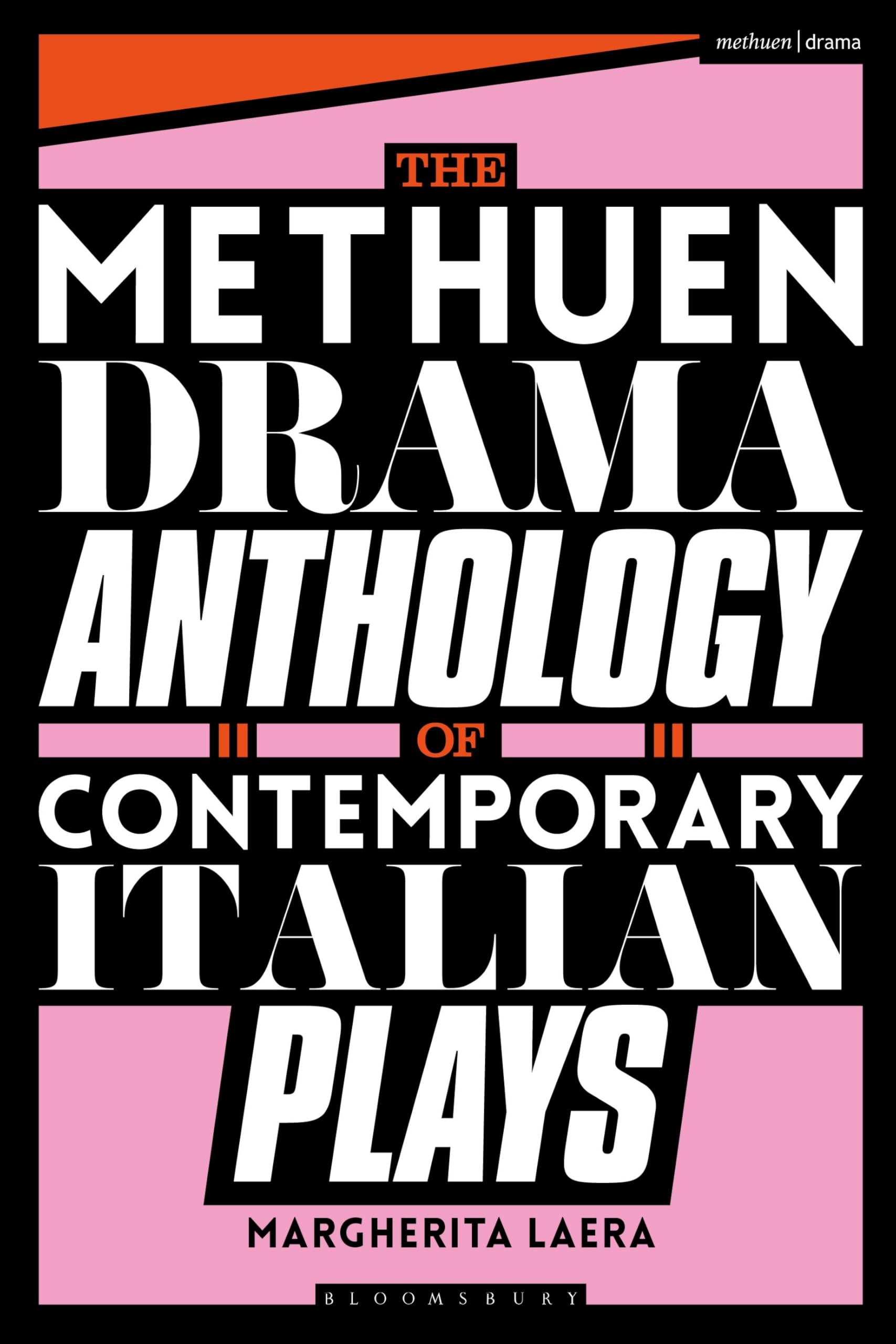 The Methuen Drama Anthology of Contemporary Italian Plays (Methuen Drama Play Collections) Drama