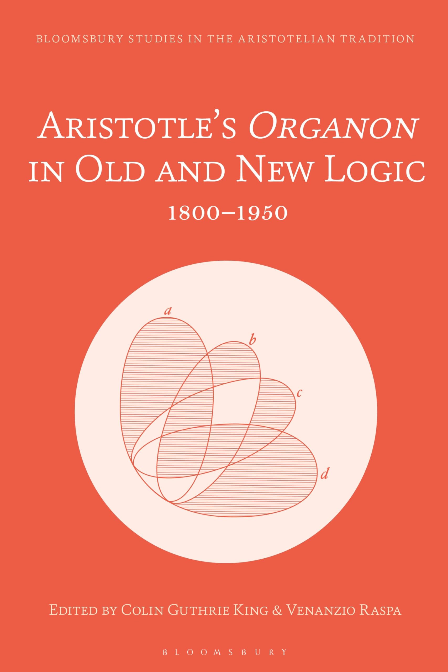 Aristotle's Organon in Old and New Logic Philosophy