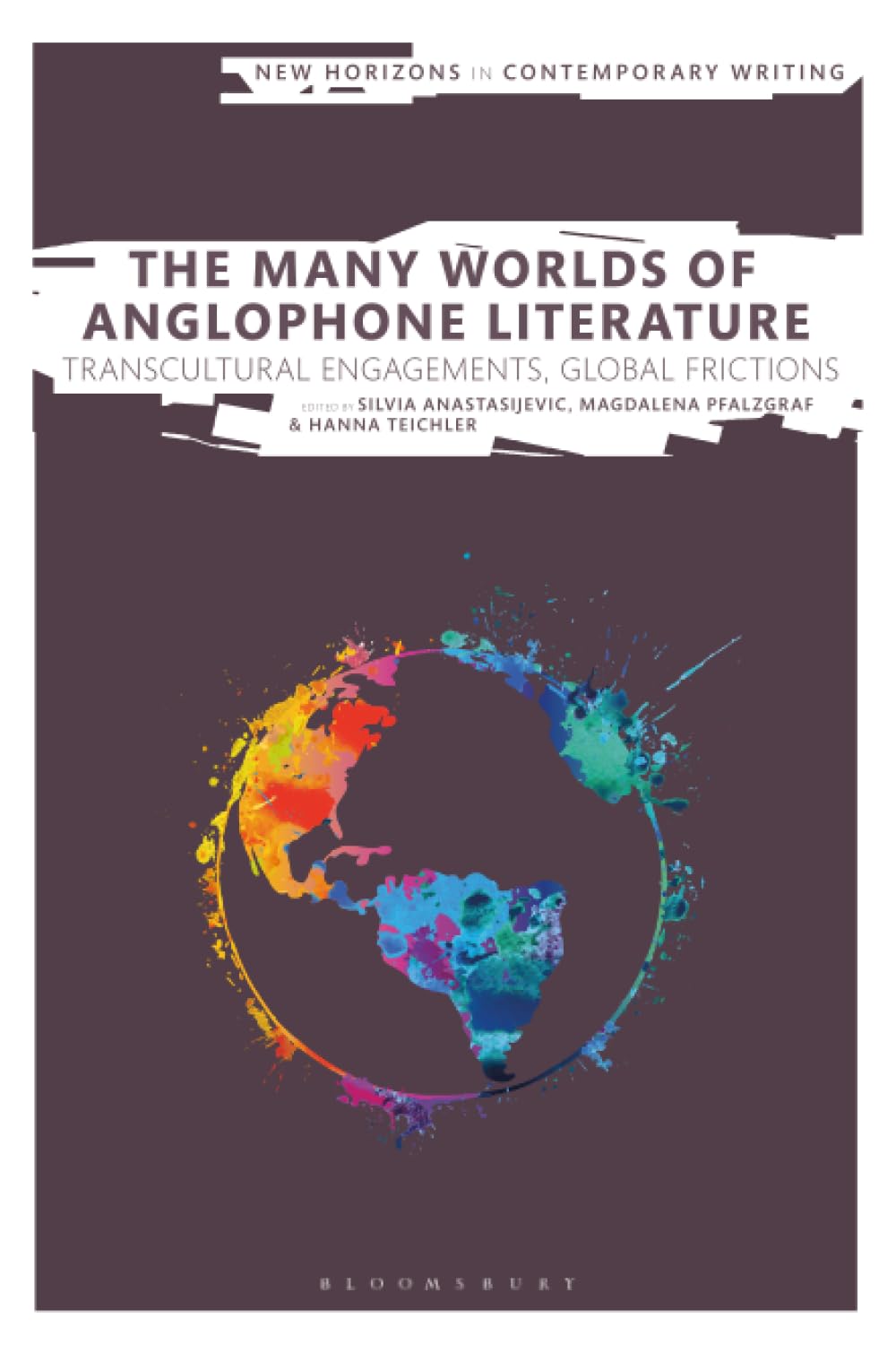 The Many Worlds of Anglophone Literature Contemporary literature