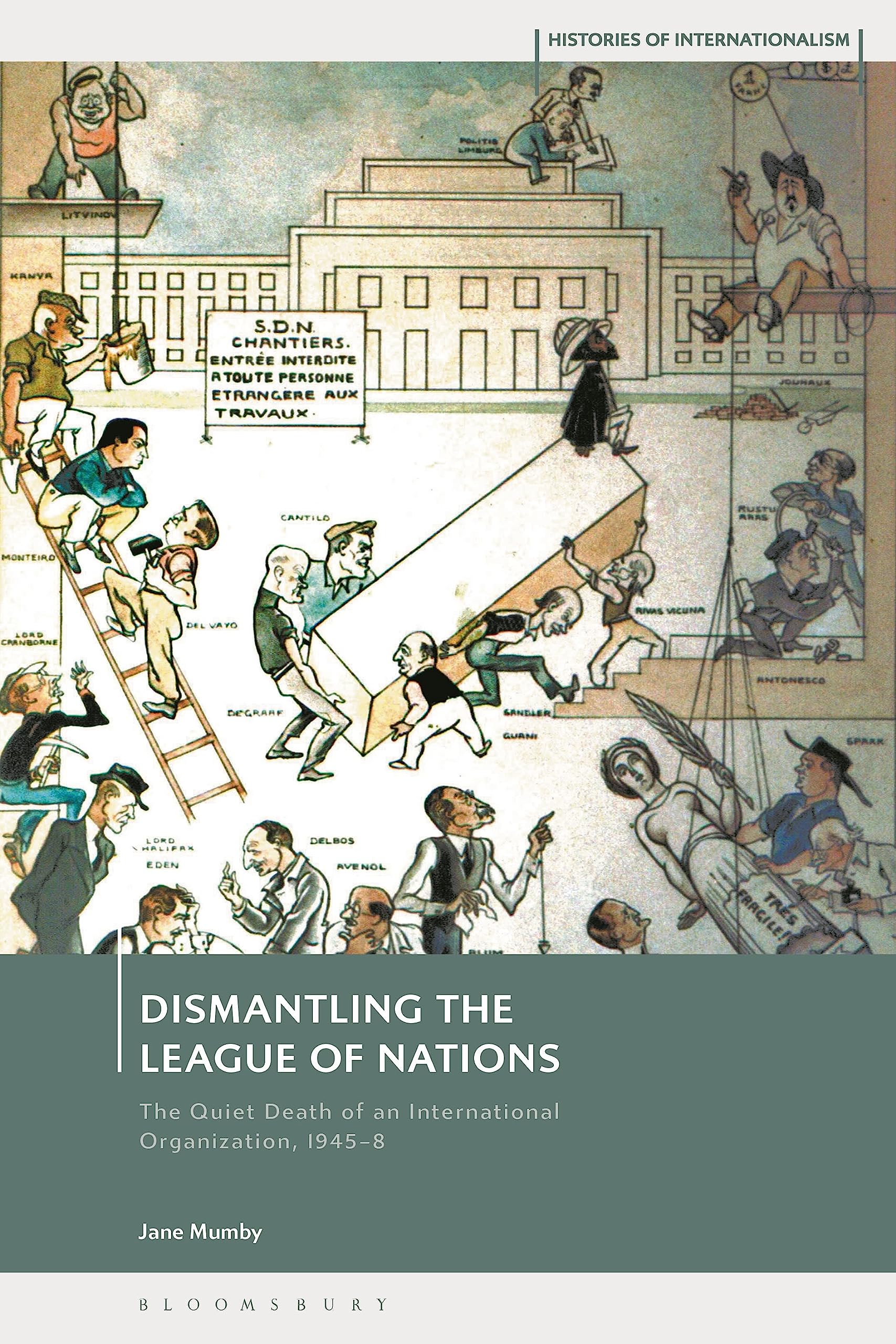 Dismantling the League of Nations Politics & History