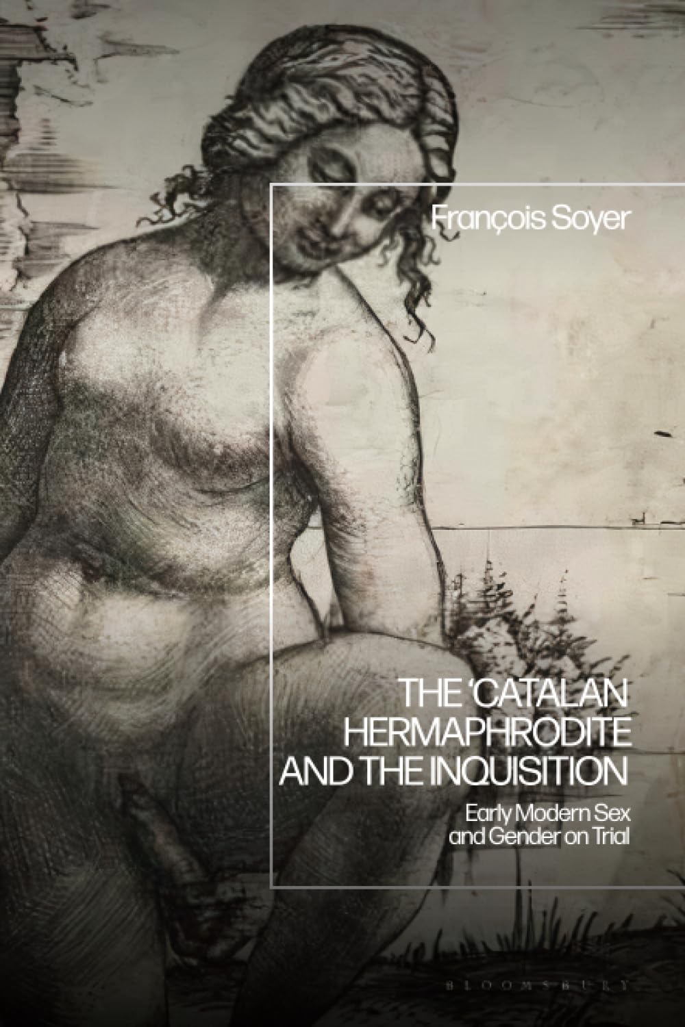 The 'Catalan Hermaphrodite' and the Inquisition Social Sciences