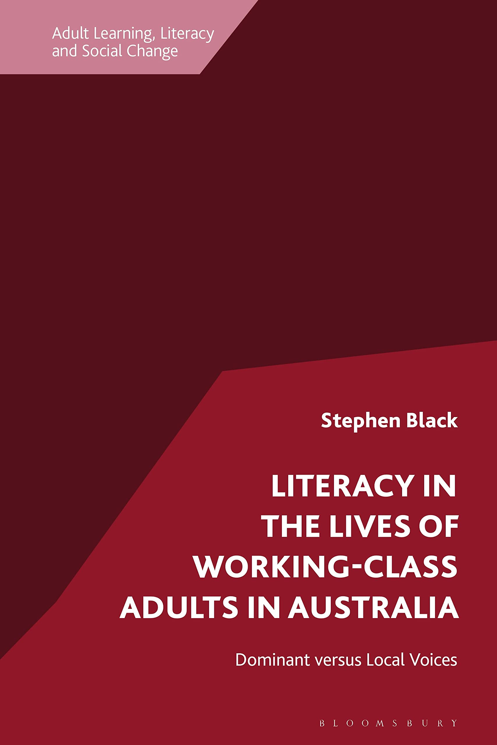 Literacy in the Lives of Working-Class Adults in Australia Social Sciences