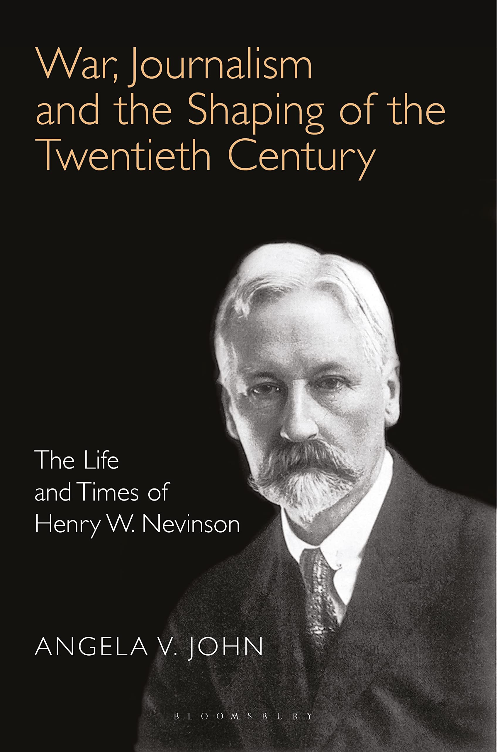 War, Journalism and the Shaping of the Twentieth Century Media & Communication