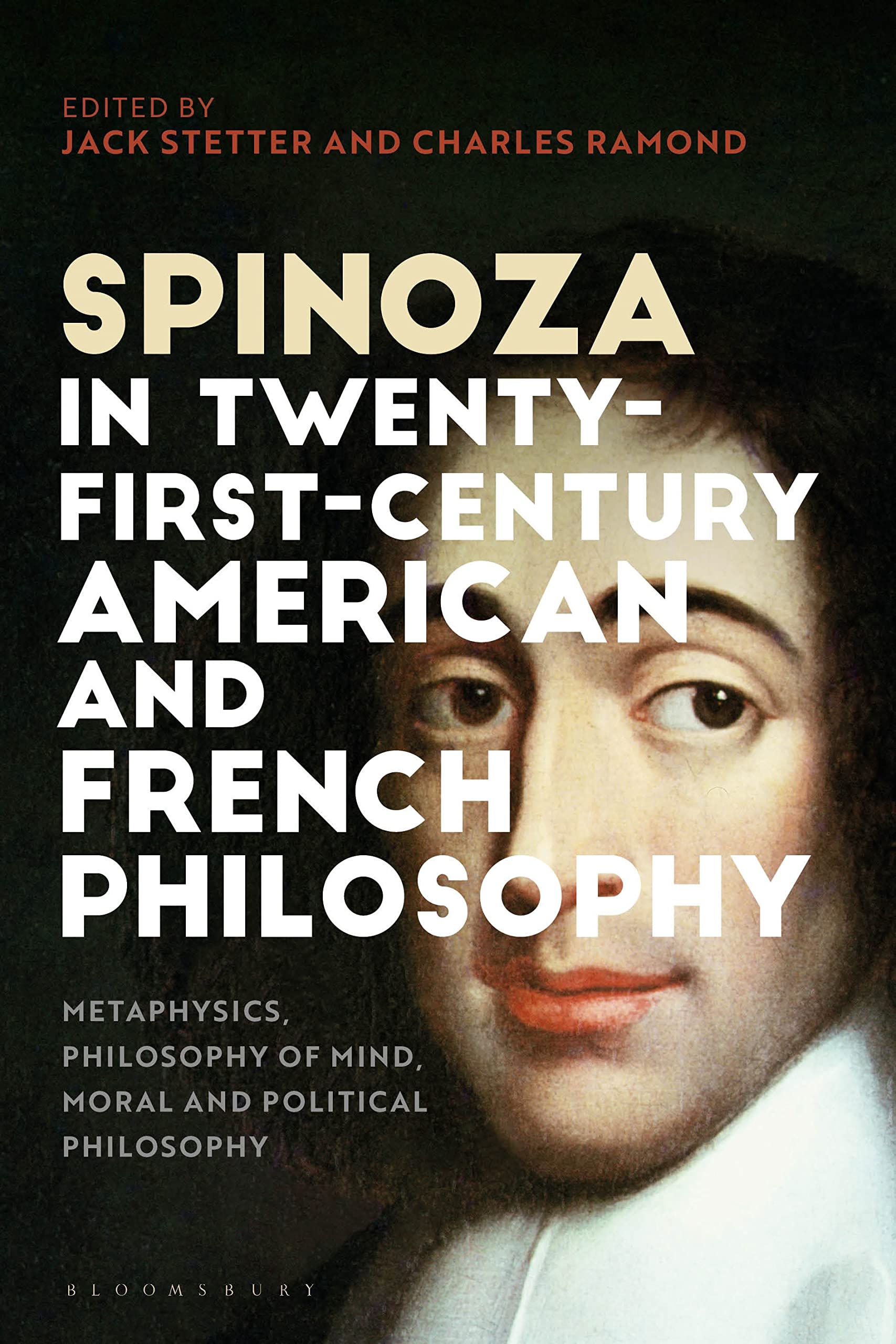 Spinoza in Twenty-First-Century American and French Philosophy Philosophy