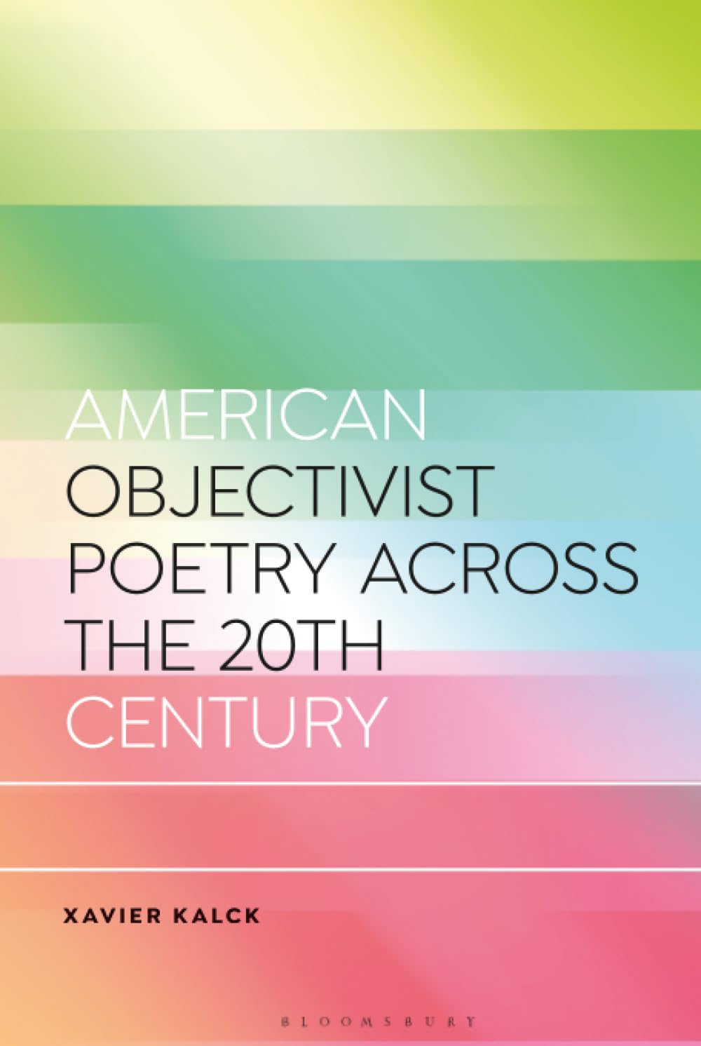 American Objectivist Poetry Across the 20th Century Contemporary literature
