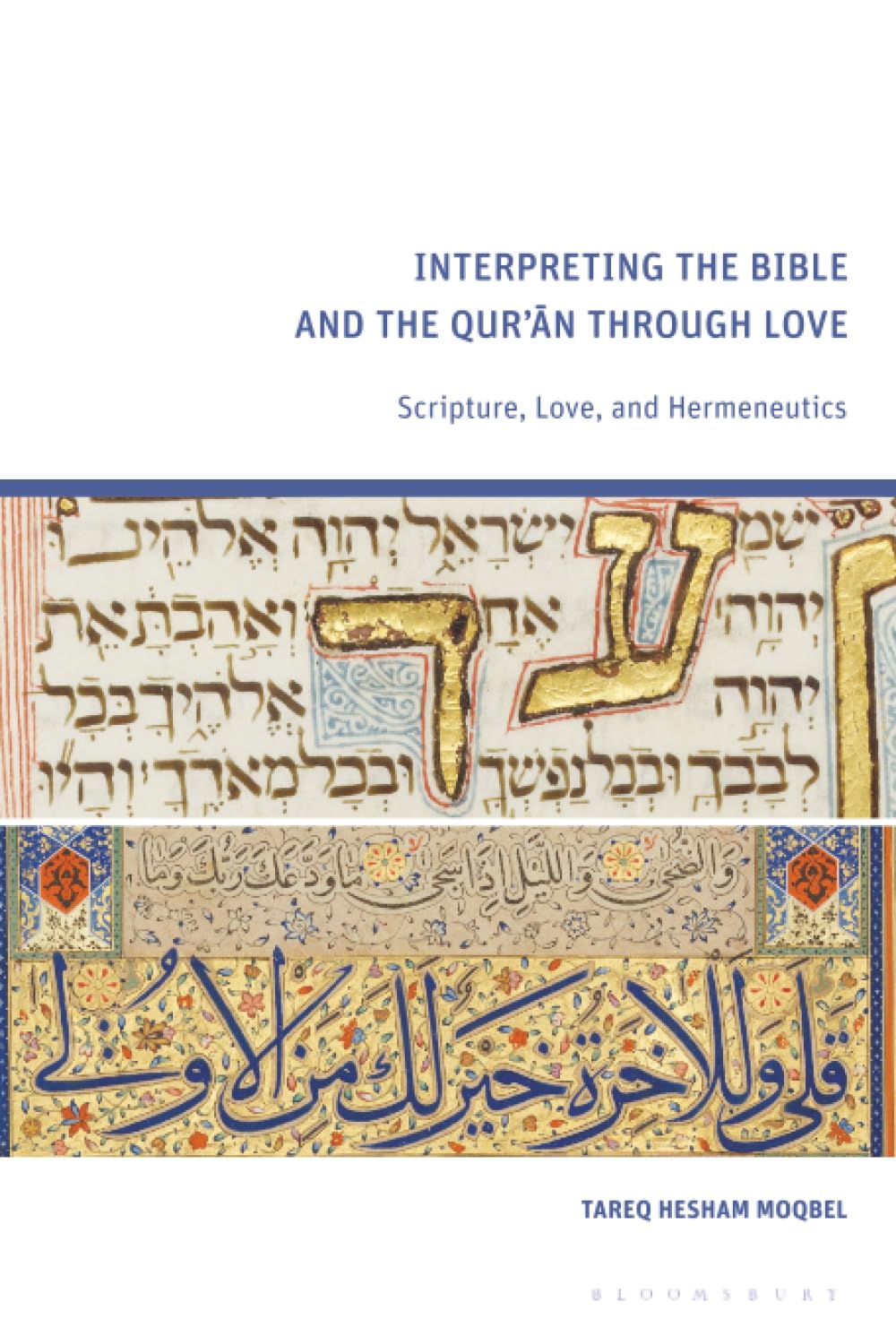 Interpreting the Bible and the Qur'an through Love Philosophy