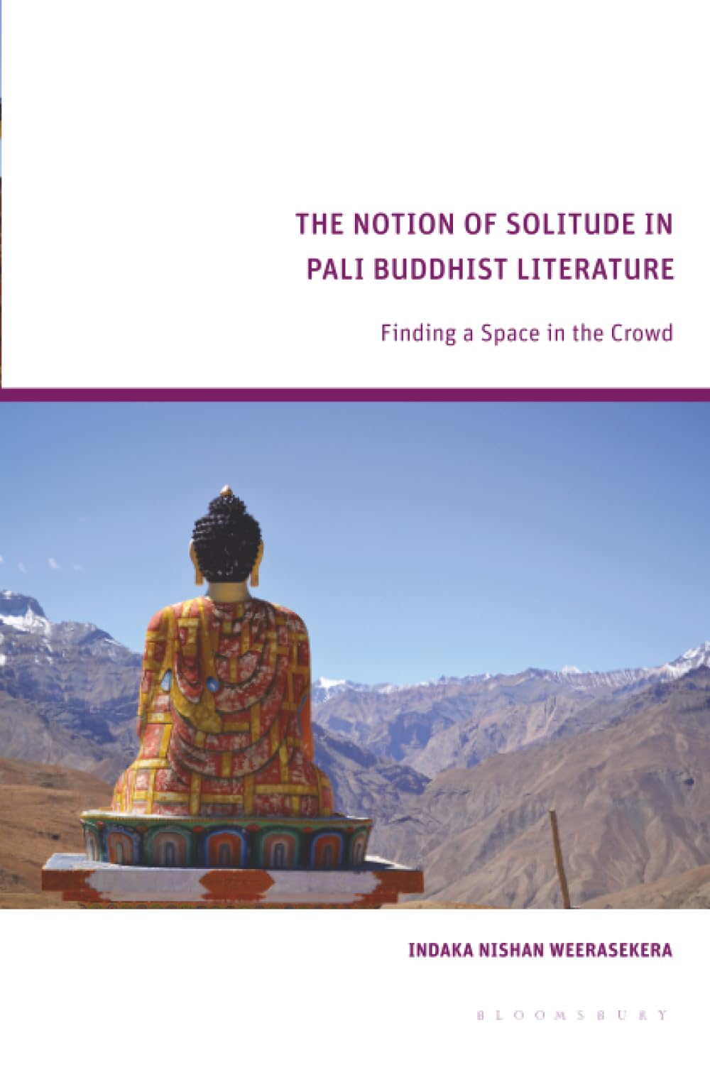 The Notion of Solitude in Pali Buddhist Literature Religion & Esotericism