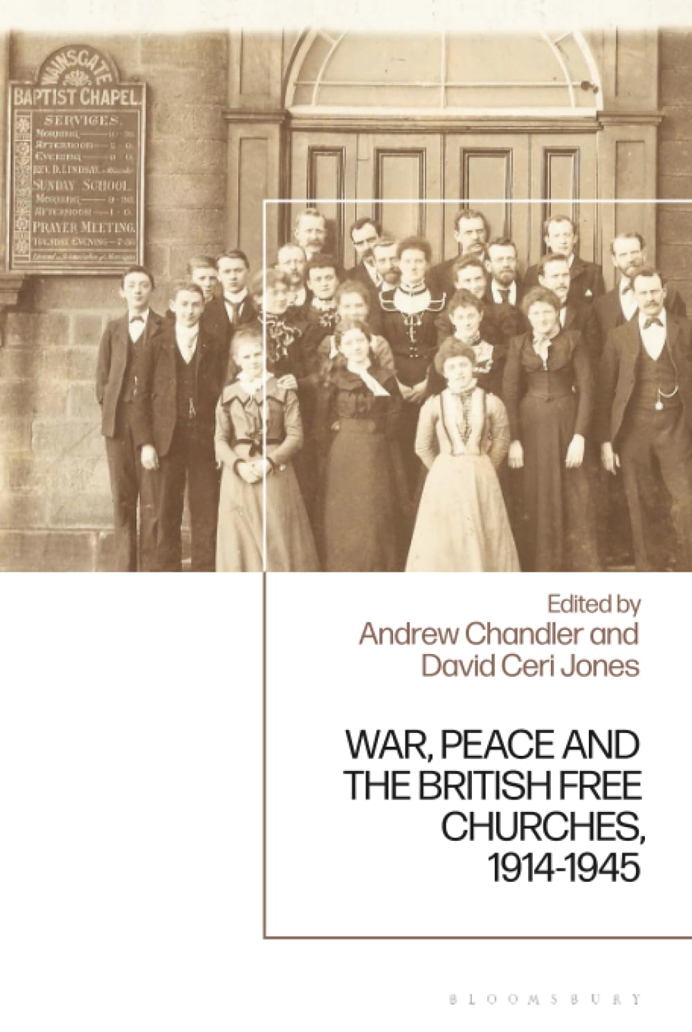 War, Peace and the British Free Churches, 1914-1945 Philosophy