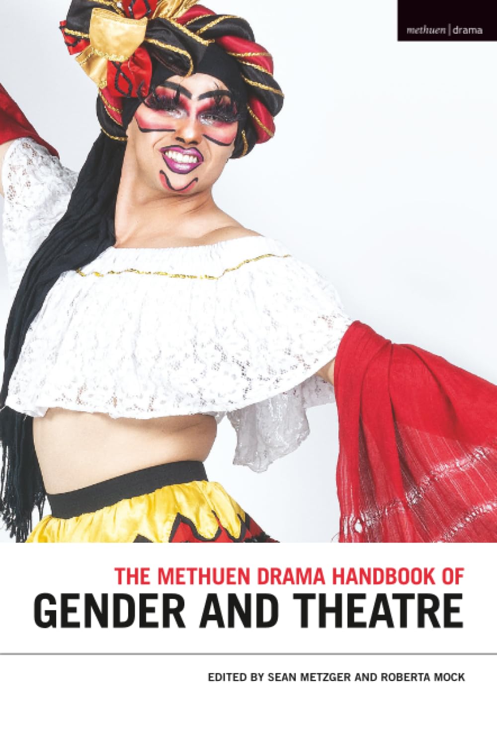 The Methuen Drama Handbook of Gender and Theatre Social Sciences