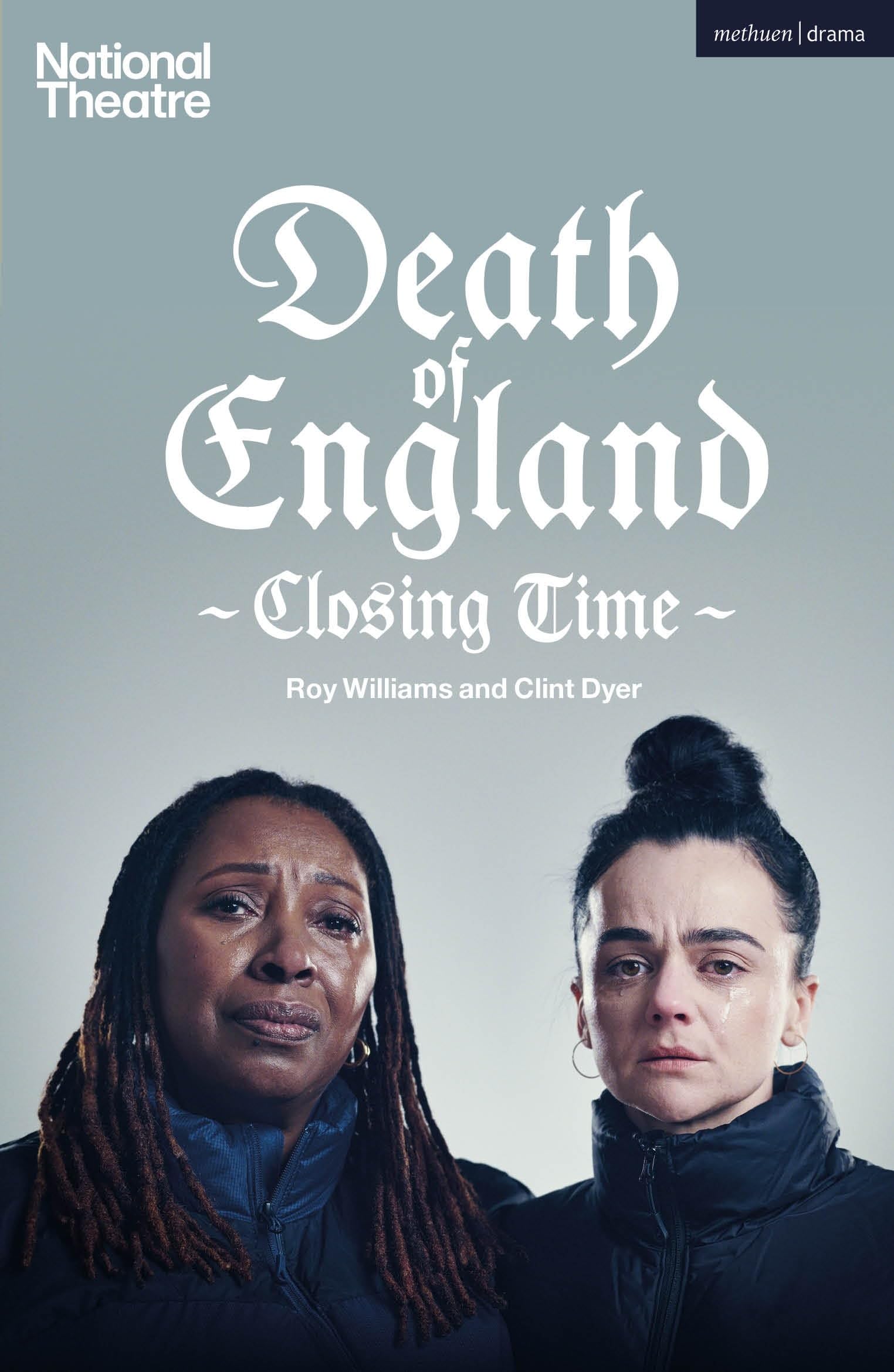 Death of England: Closing Time (Modern Plays) Drama