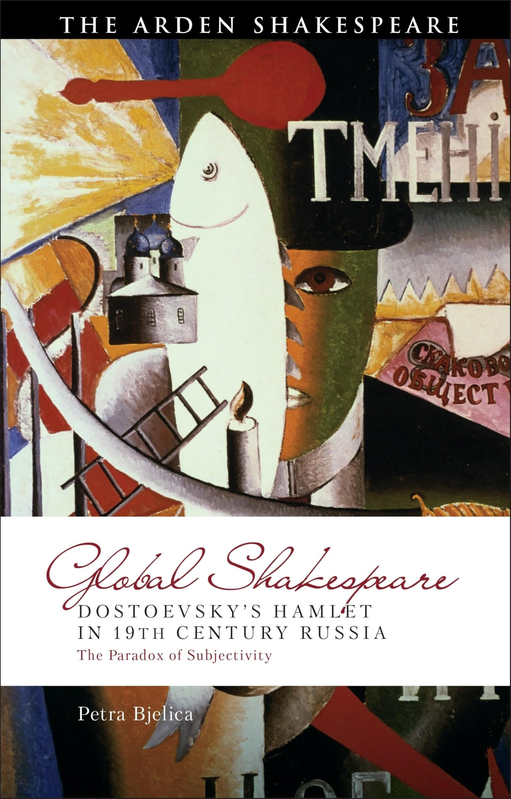 Dostoevsky's Hamlet in Nineteenth-Century Russia Drama