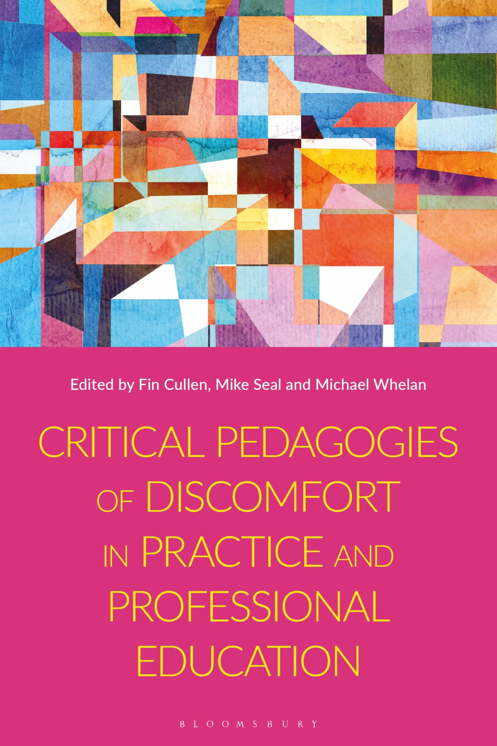 Critical Pedagogies of Discomfort in Practice and Professional Education Education & Training