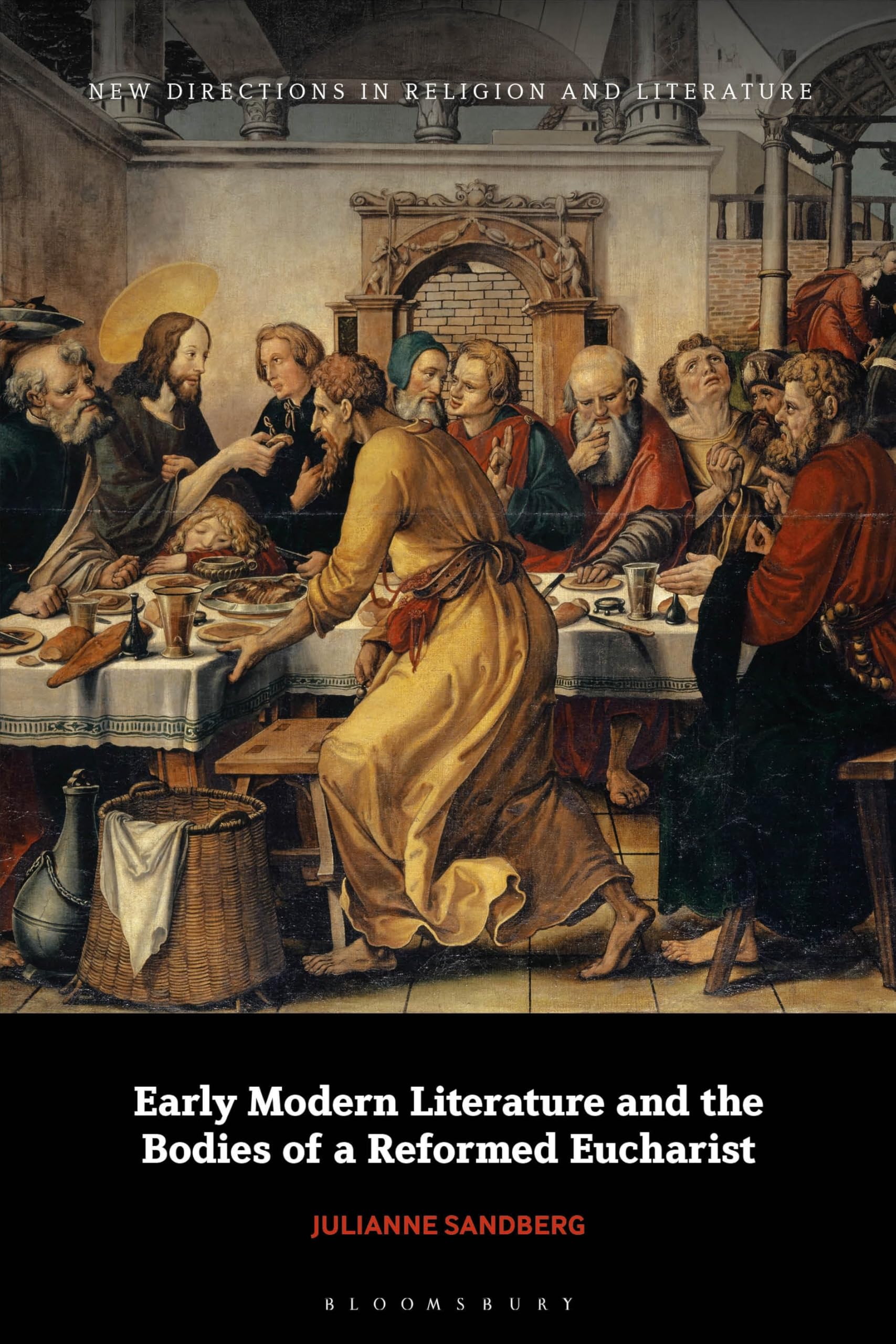 Early Modern Literature and the Bodies of a Reformed Eucharist Contemporary literature