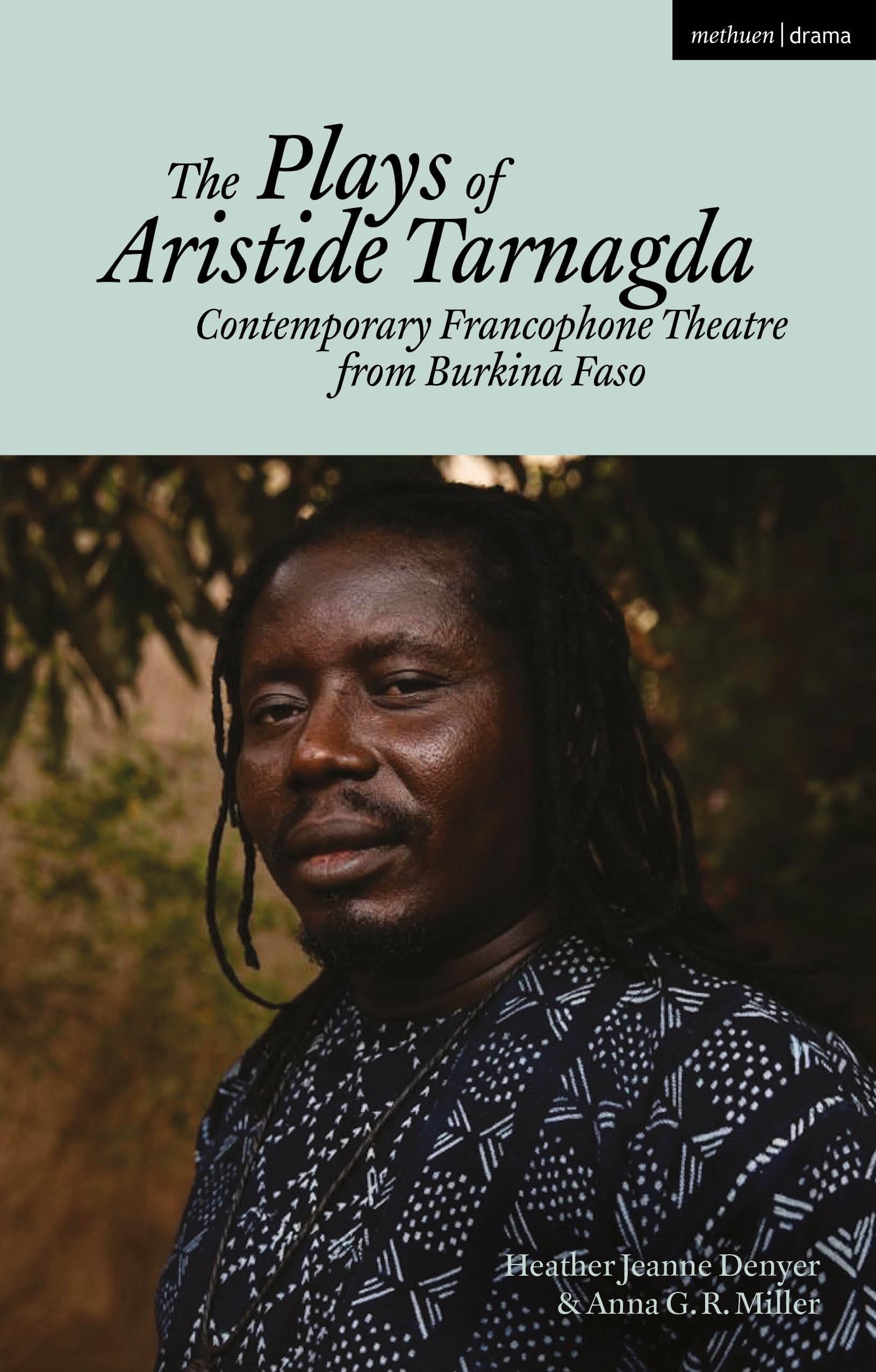 The Plays of Aristide Tarnagda Drama