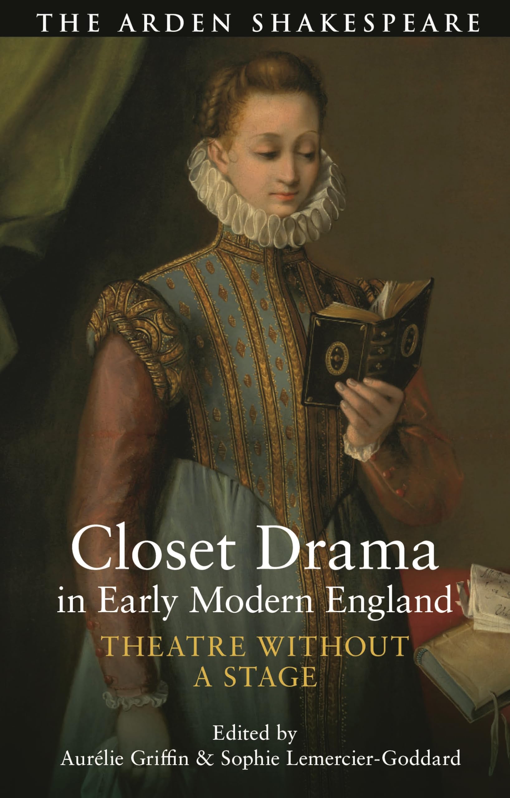 Closet Drama in Early Modern England Drama