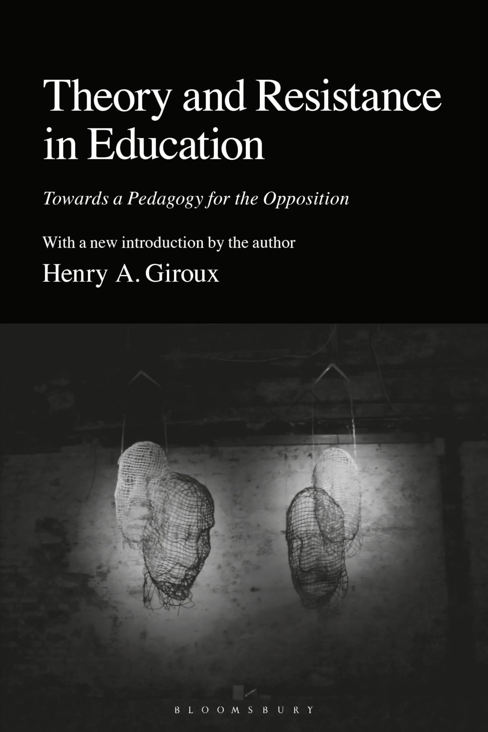 Theory and Resistance in Education Education & Training