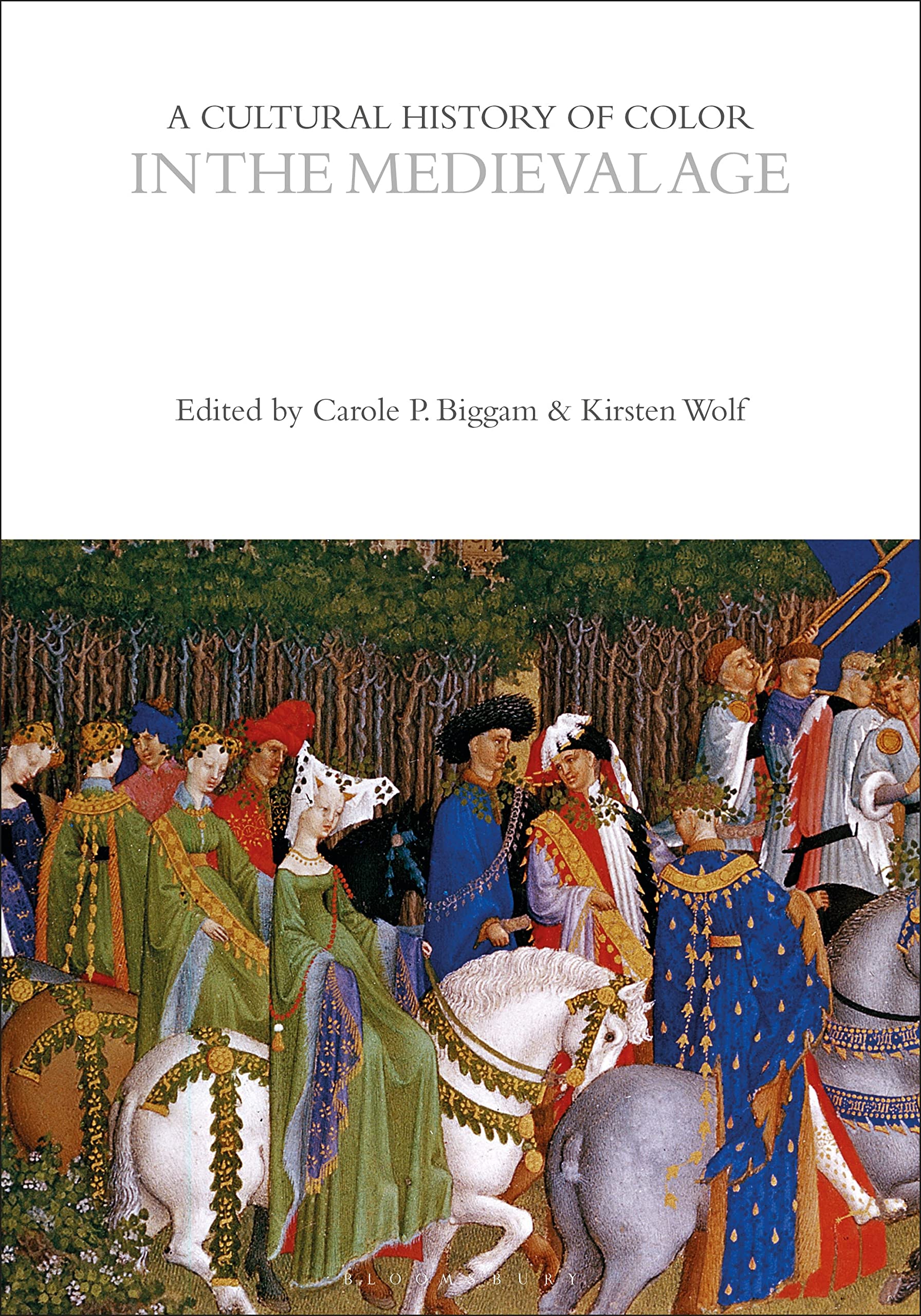 A Cultural History of Color in the Medieval Age (The Cultural Histories Series) General education