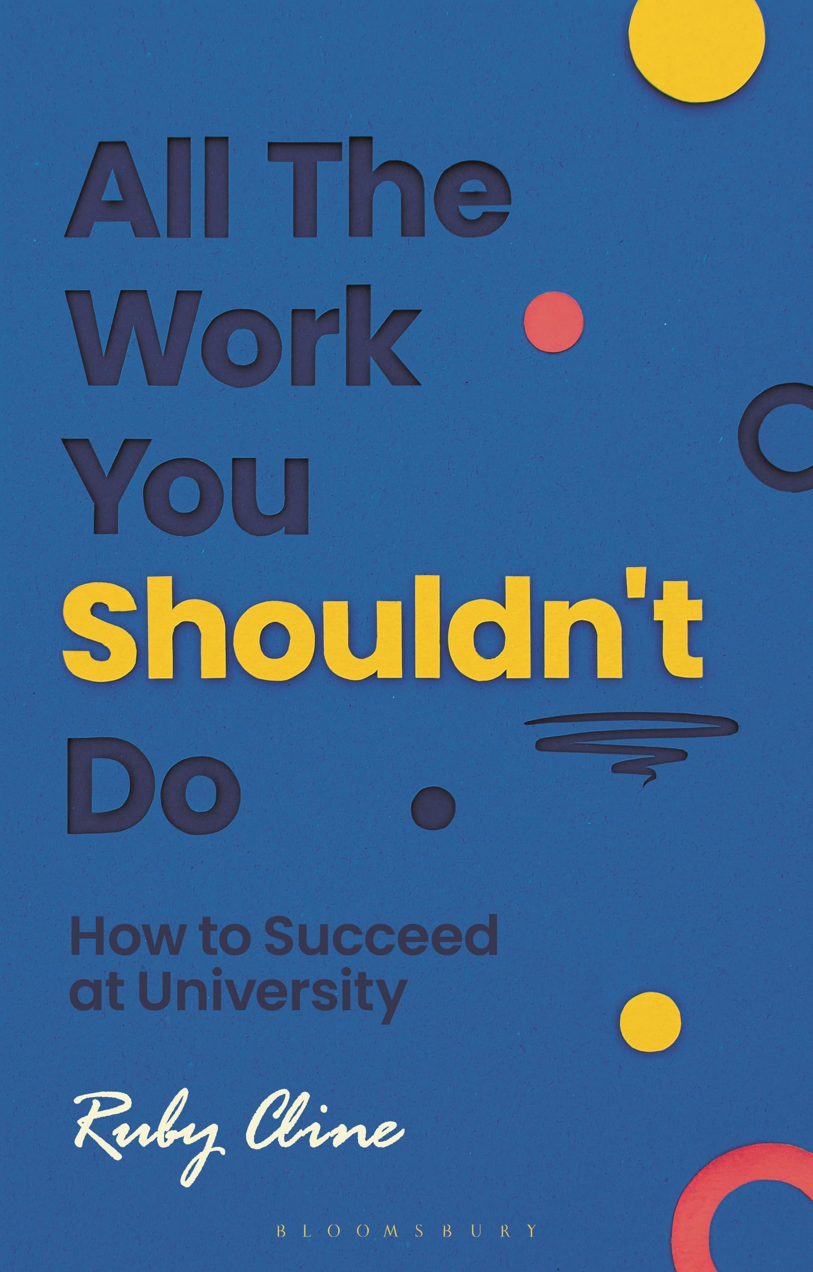 All The Work You Shouldn't Do Study Guides