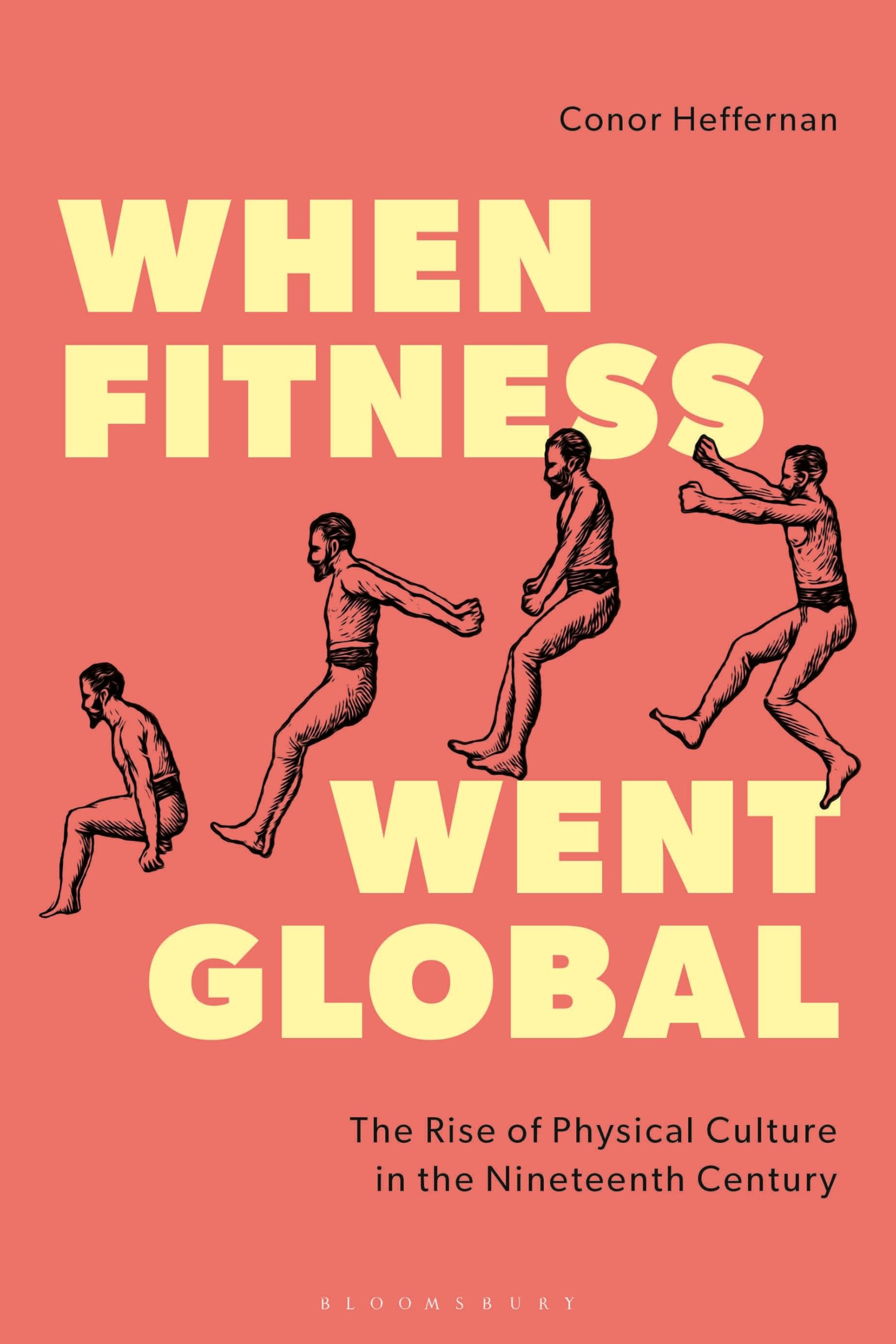 When Fitness Went Global: The Rise of Physical Culture in the Nineteenth Century Business, Finance & Career