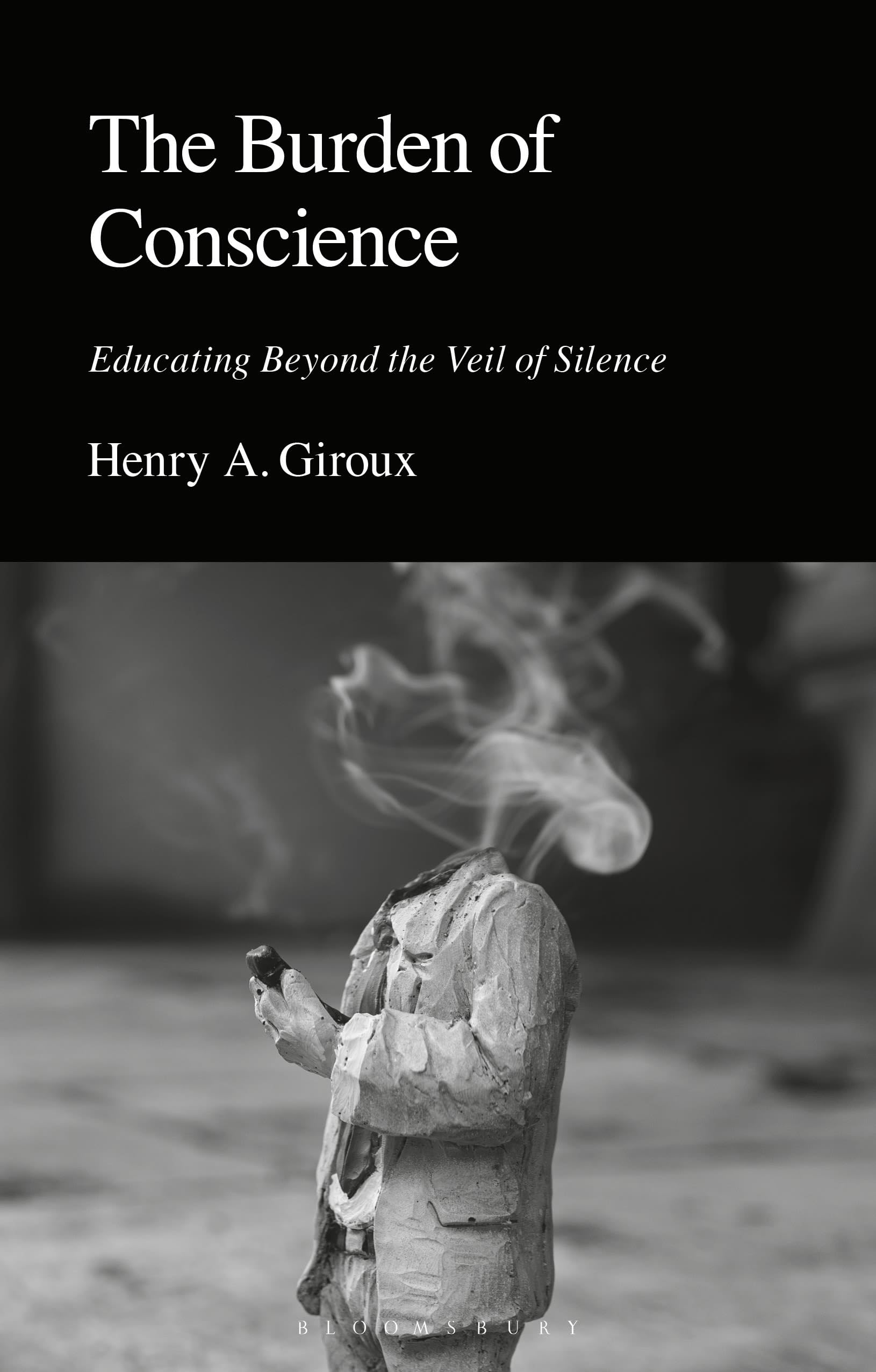 The Burden of Conscience: Educating Beyond the Veil of Silence Education & Training