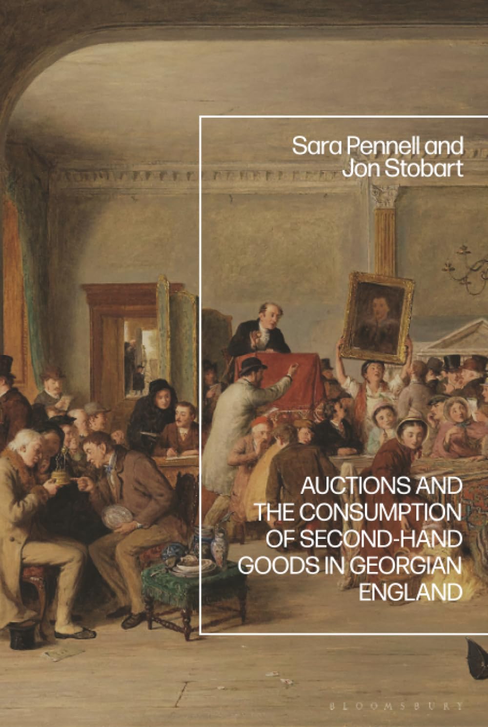 Auctions and the Consumption of Second-Hand Goods in Georgian England Politics & History
