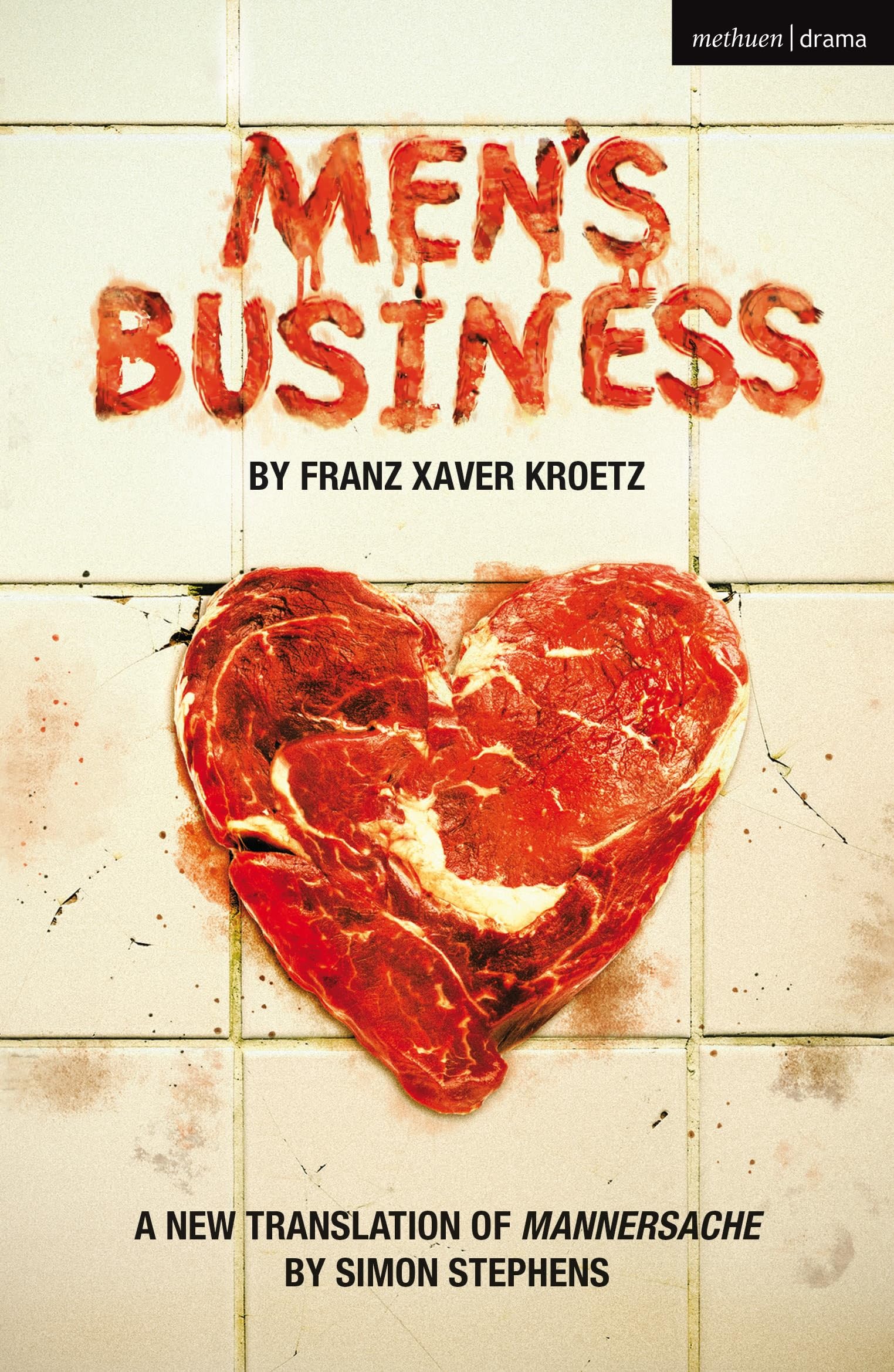Men's Business (Modern Plays) Drama