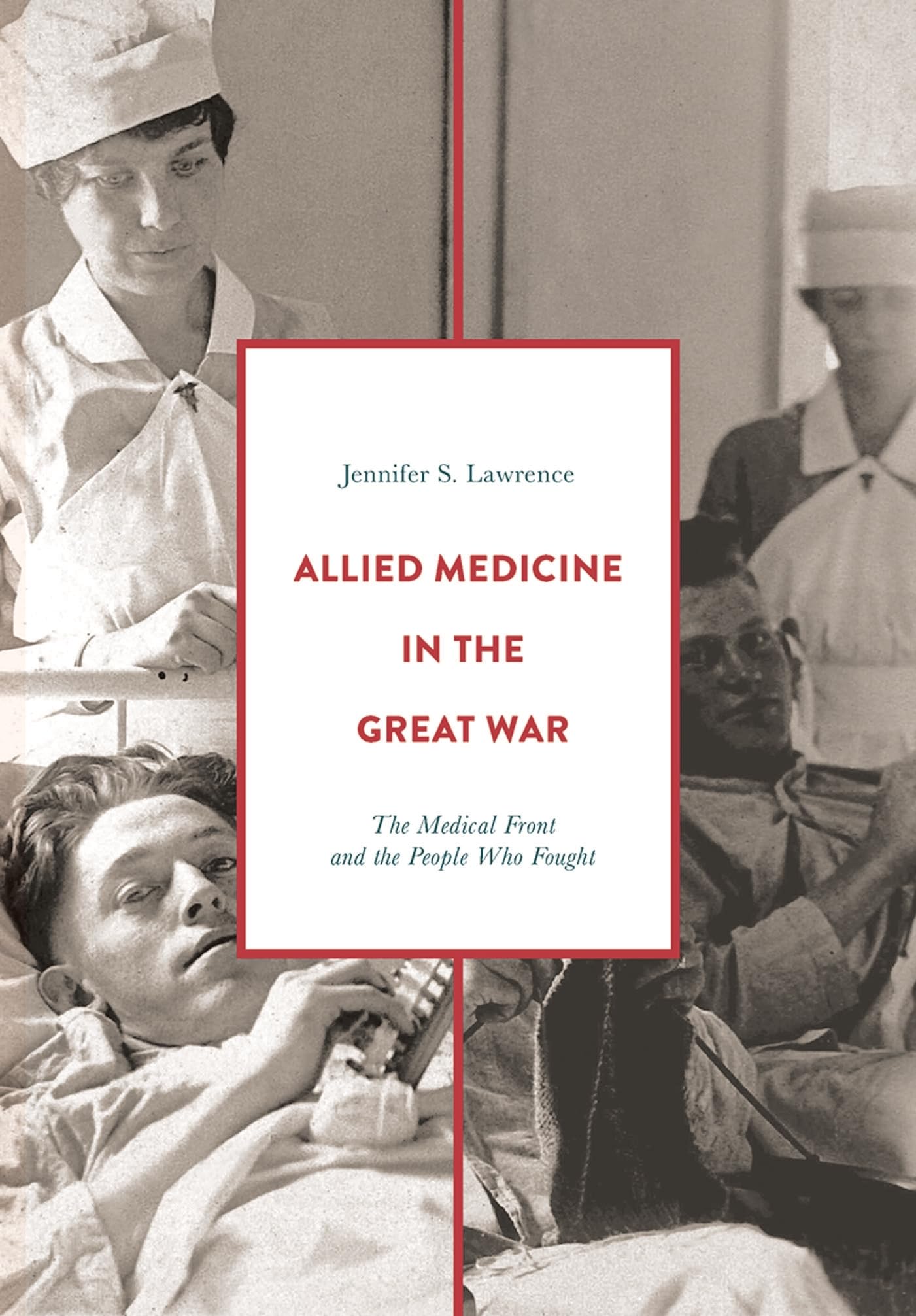 Allied Medicine in the Great War Business & Technology