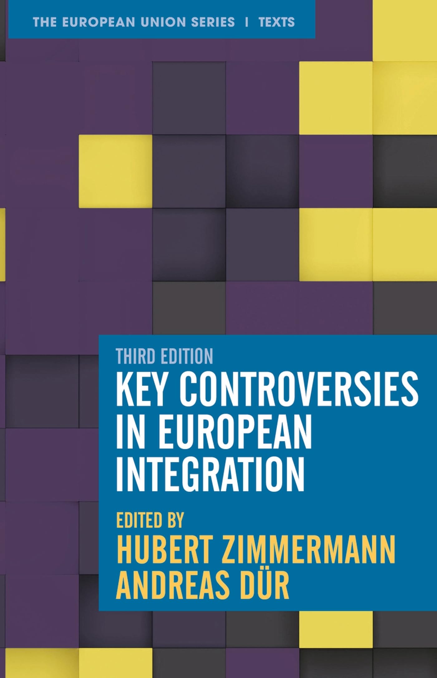 Key Controversies in European Integration Law