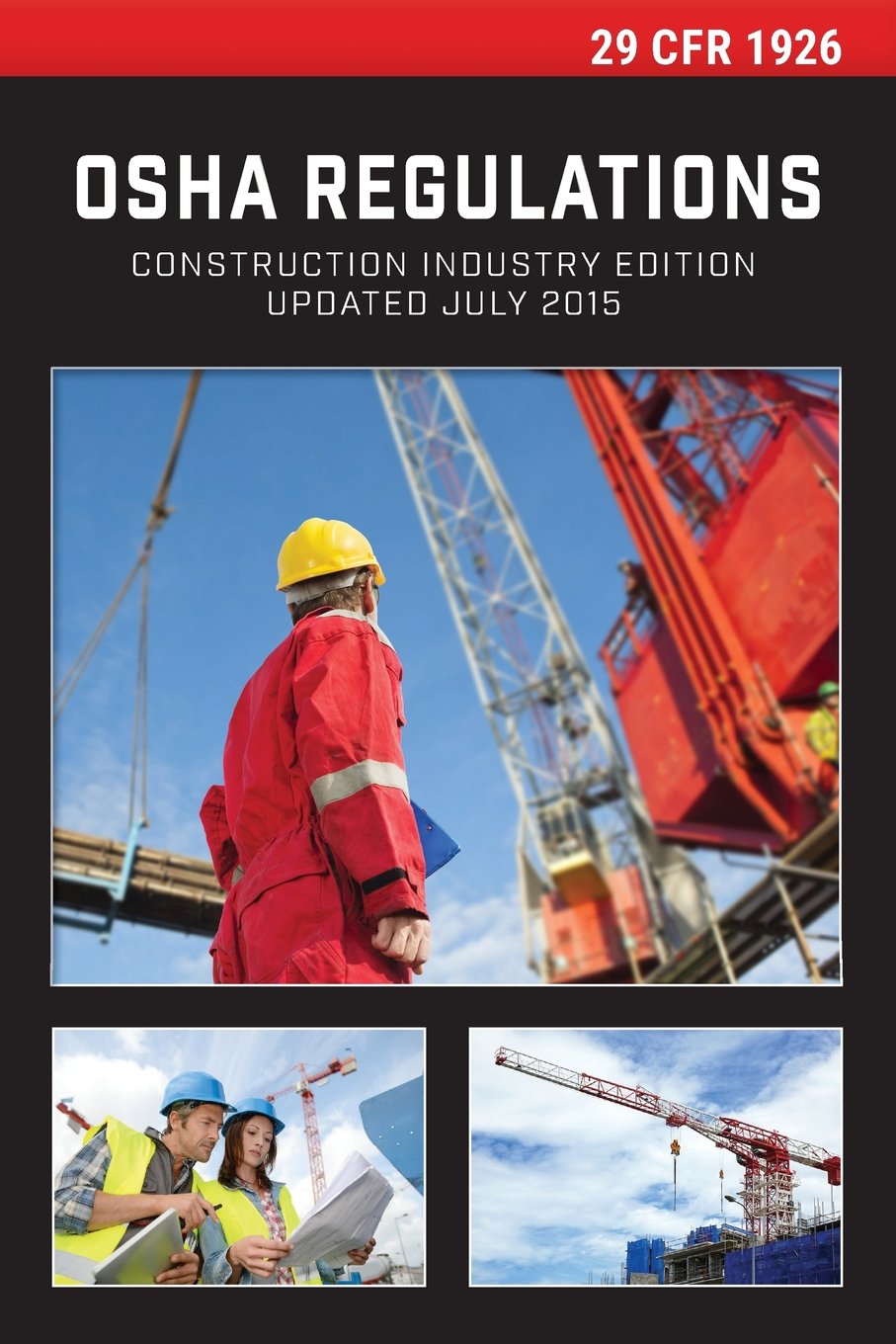 29 CFR 1926 OSHA Construction Industry Regulations Law