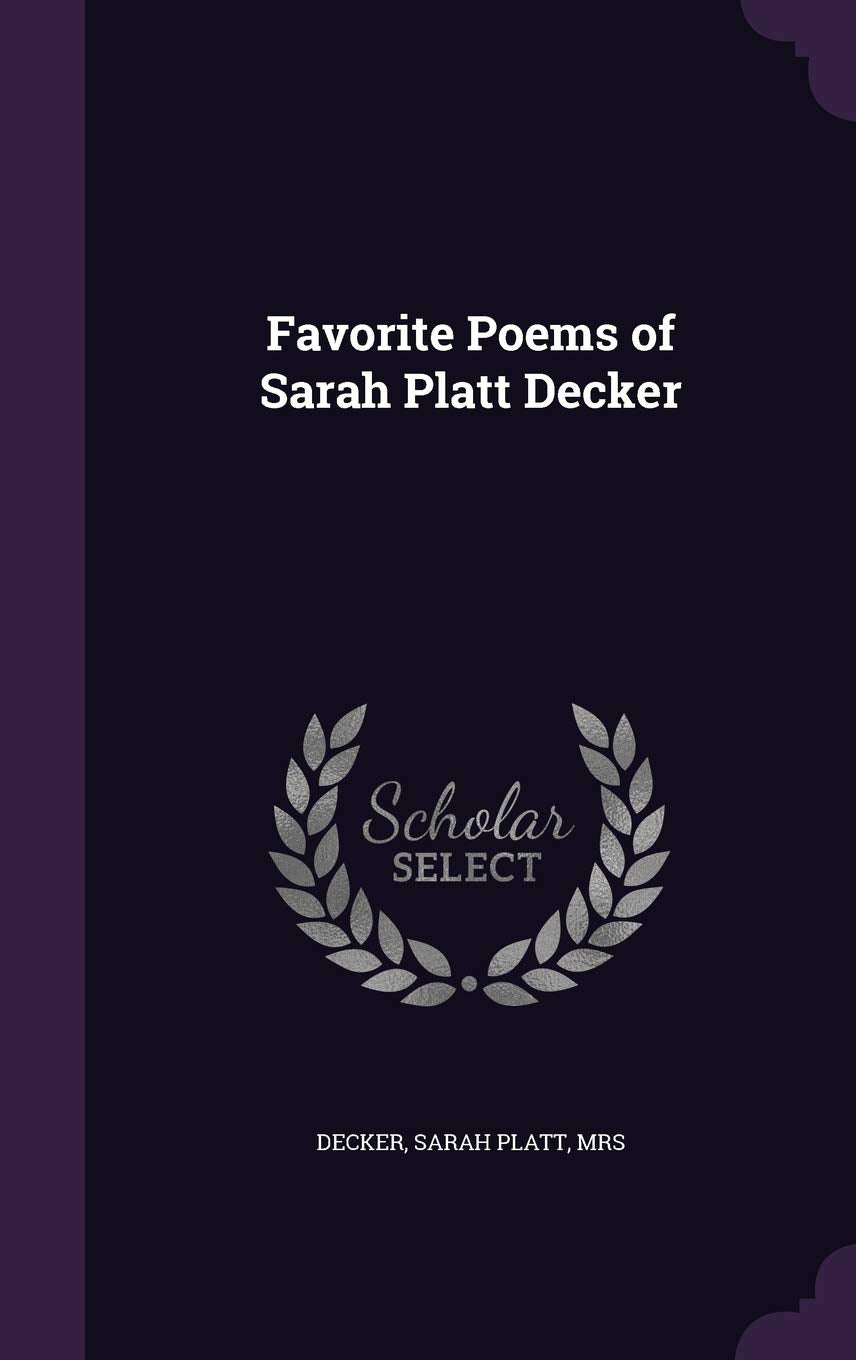 Favorite Poems of Sarah Platt Decker Politics & History