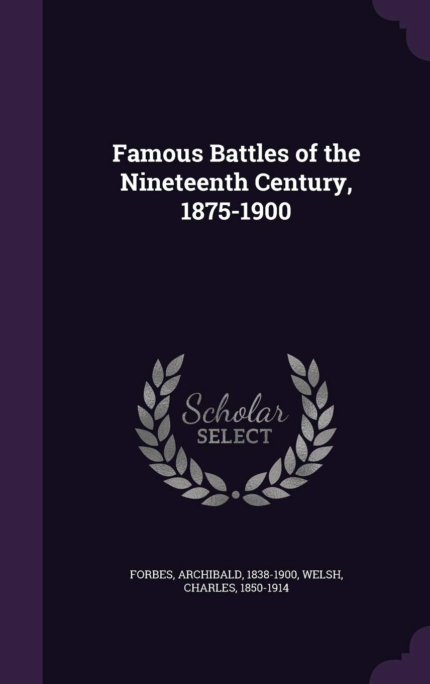 Famous Battles of the Nineteenth Century, 1875-1900 Contemporary literature