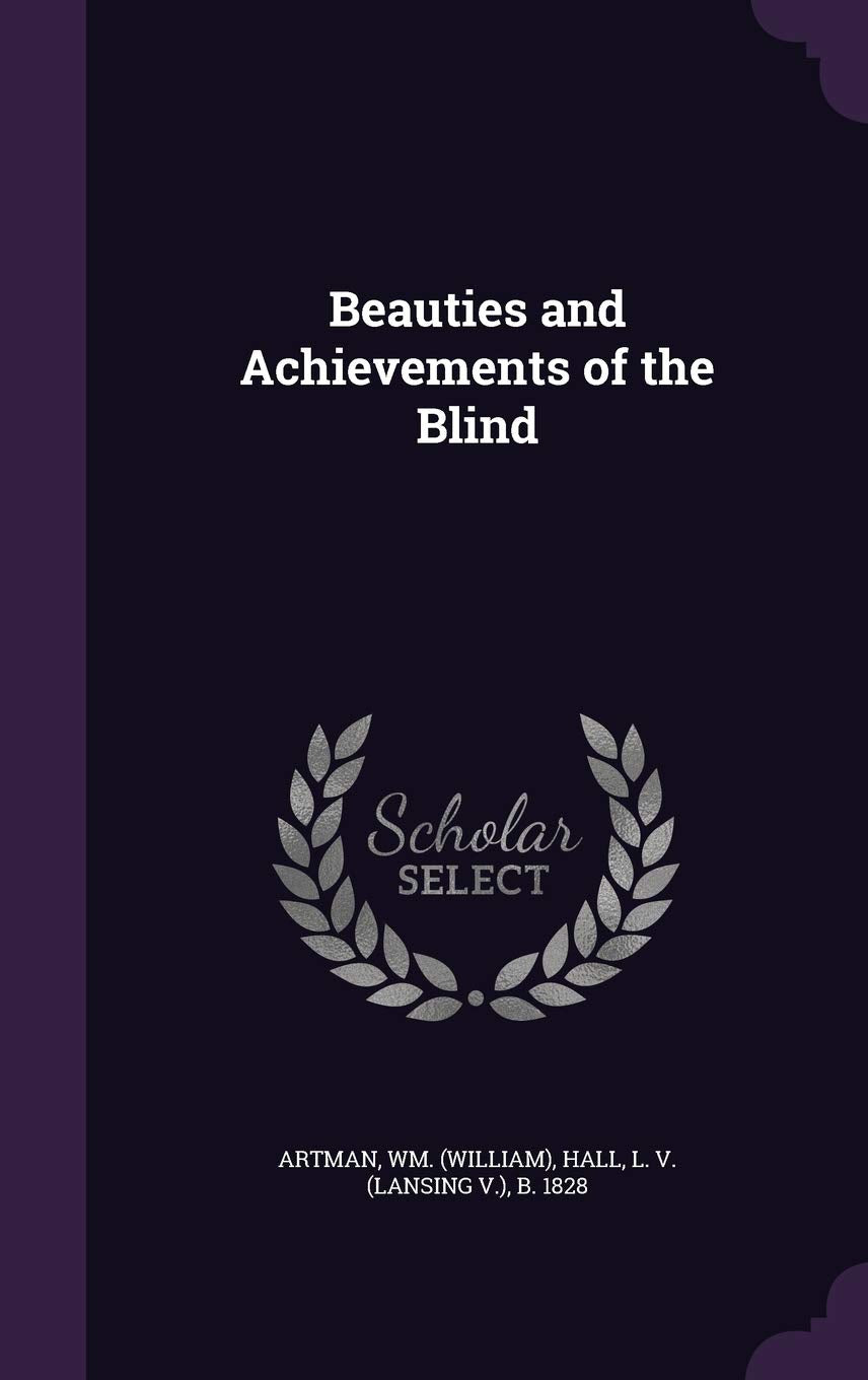 Beauties and Achievements of the Blind Film, Art & Culture