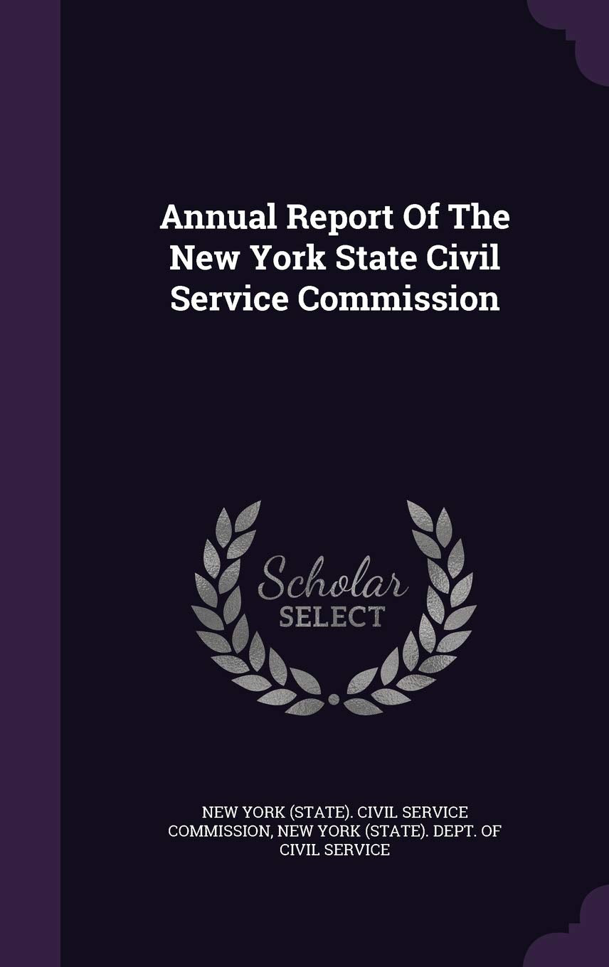Annual Report of the New York State Civil Service Commission Politics & History