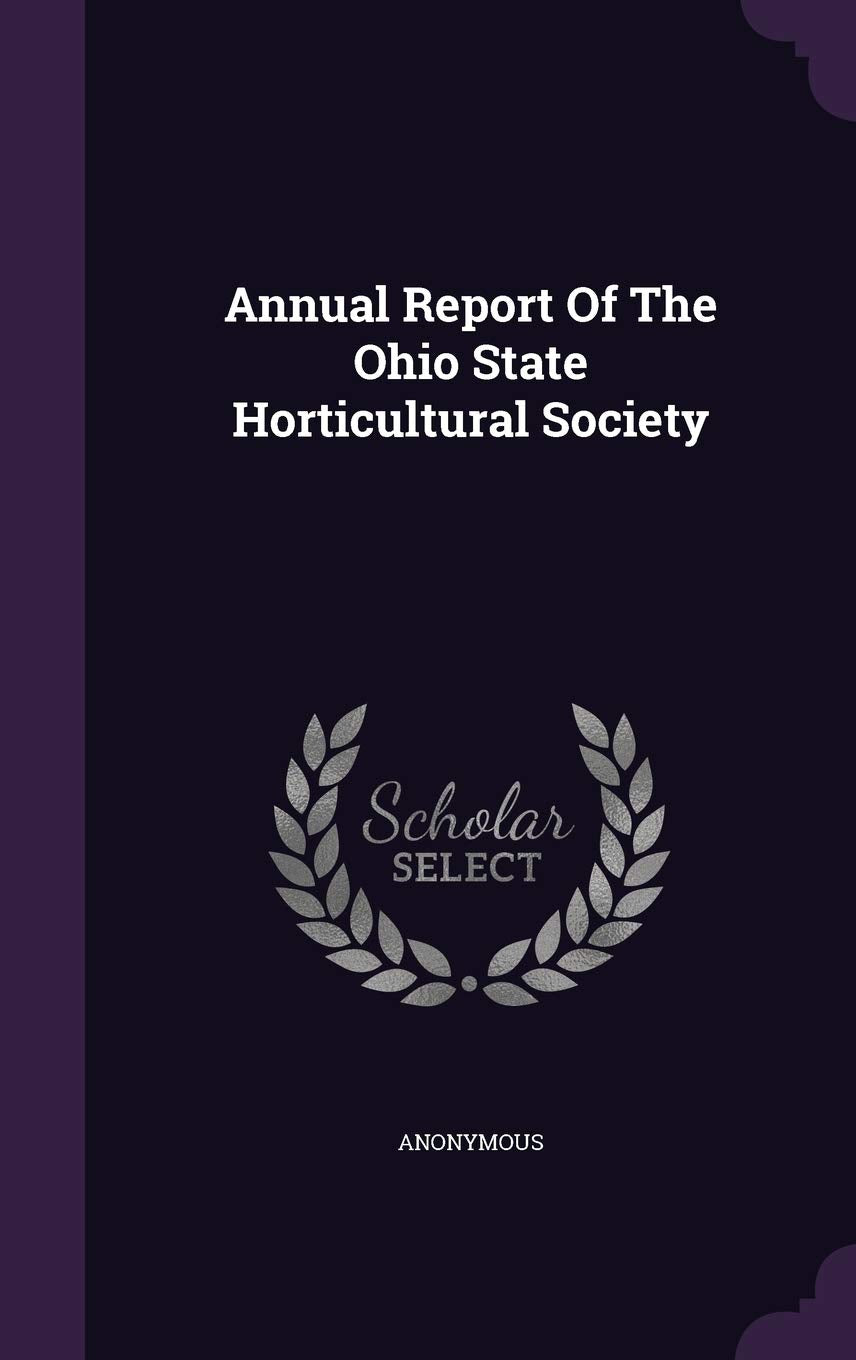 Annual Report Of The Ohio State Horticultural Society Politics & History