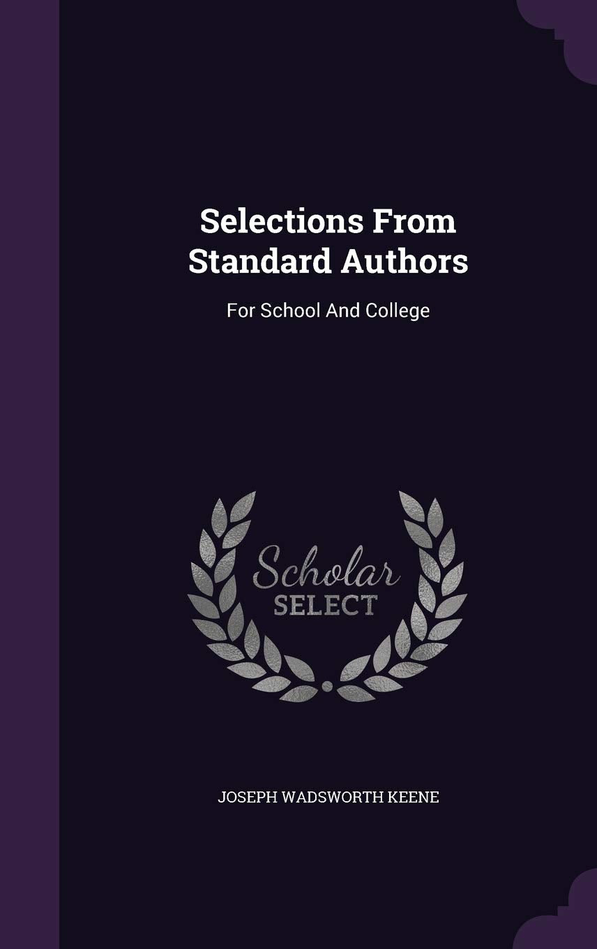 Selections From Standard Authors: For School And College Politics & History