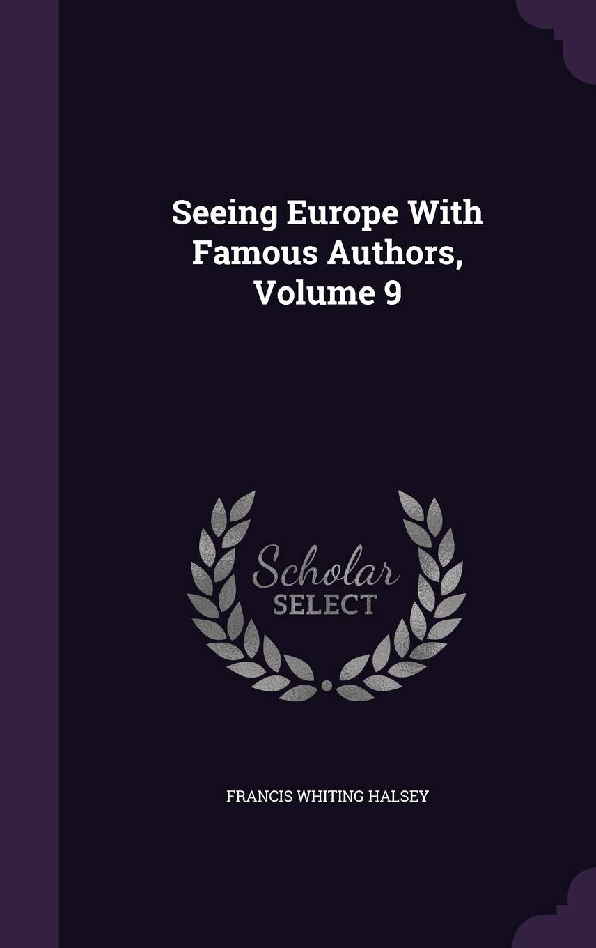 Seeing Europe With Famous Authors, Volume 9 Architecture