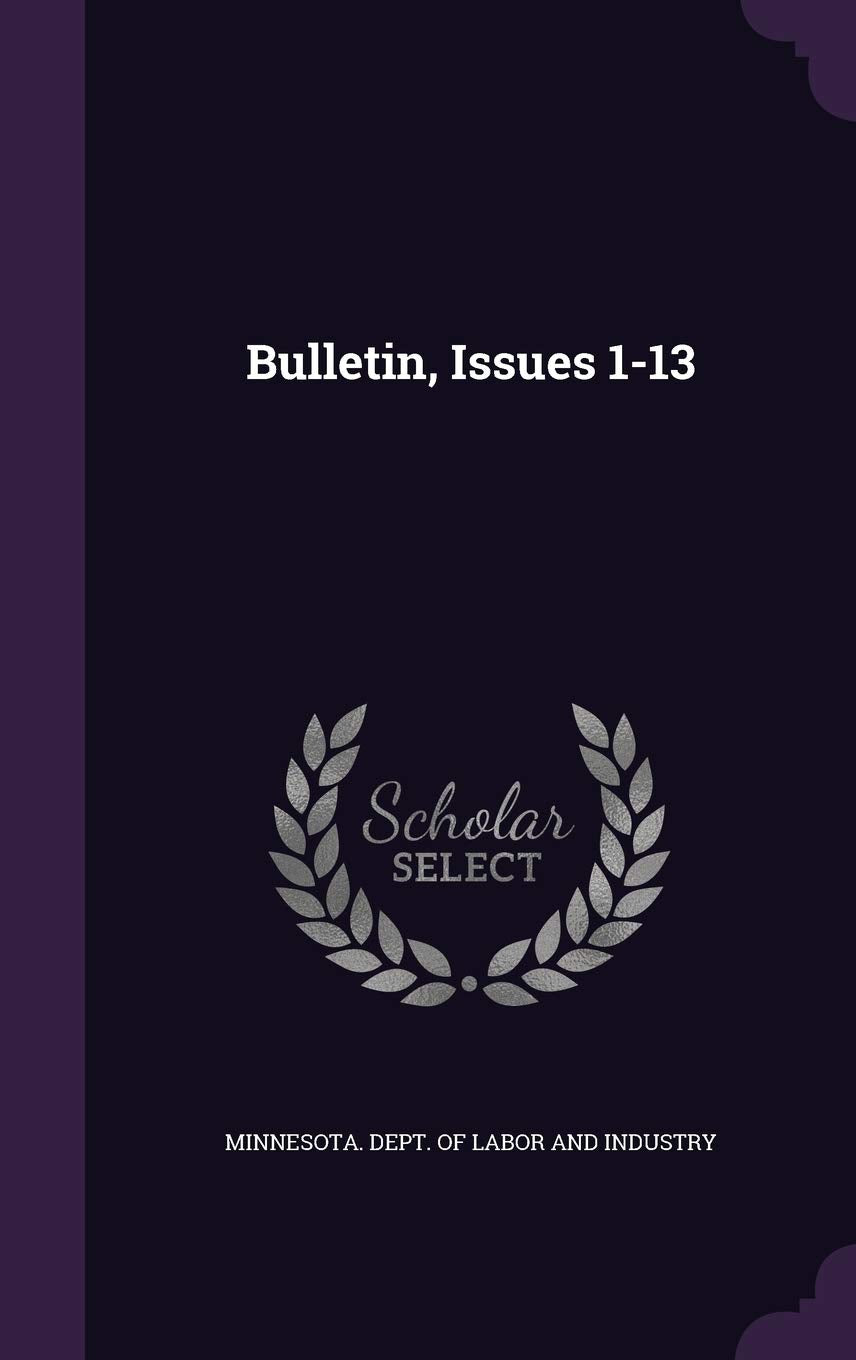 Bulletin, Issues 1-13 Politics & History