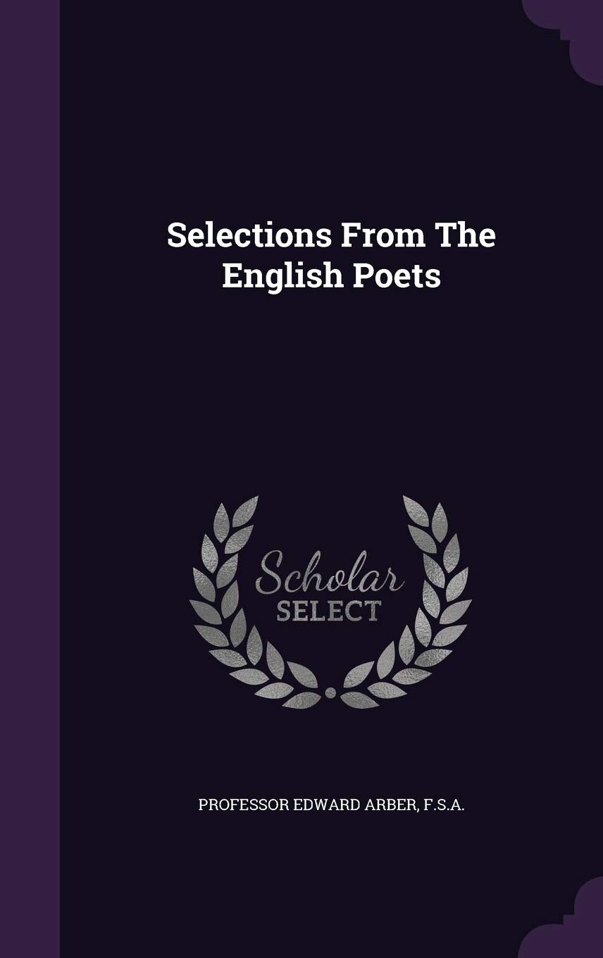 Selections From The English Poets Politics & History