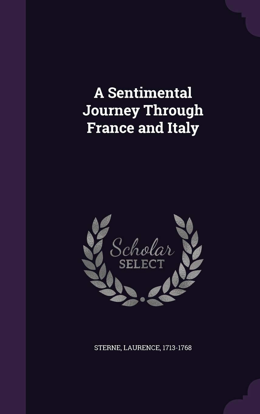 A Sentimental Journey Through France and Italy Politics & History