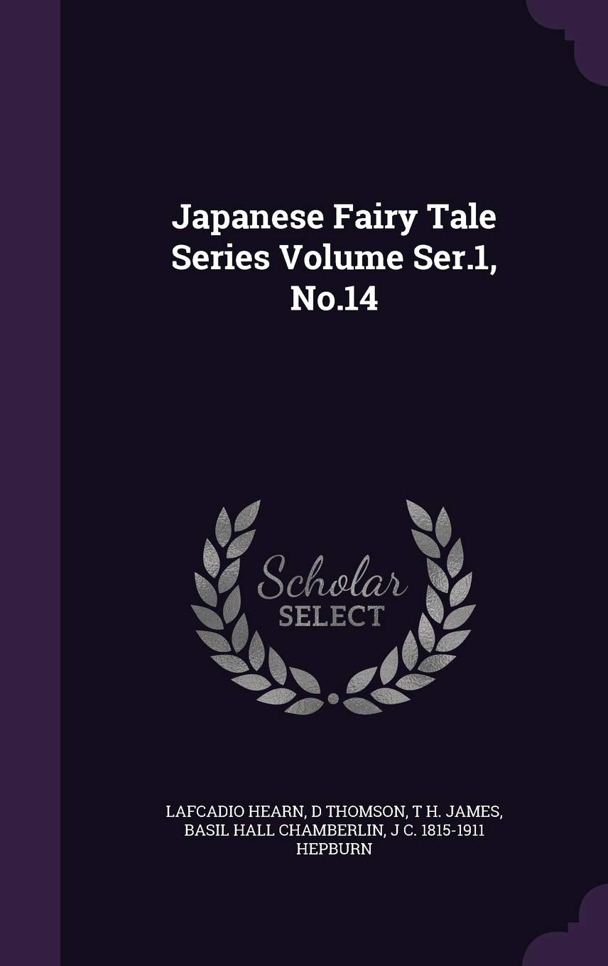 Japanese Fairy Tale Series Volume Ser.1, No.14 Politics & History