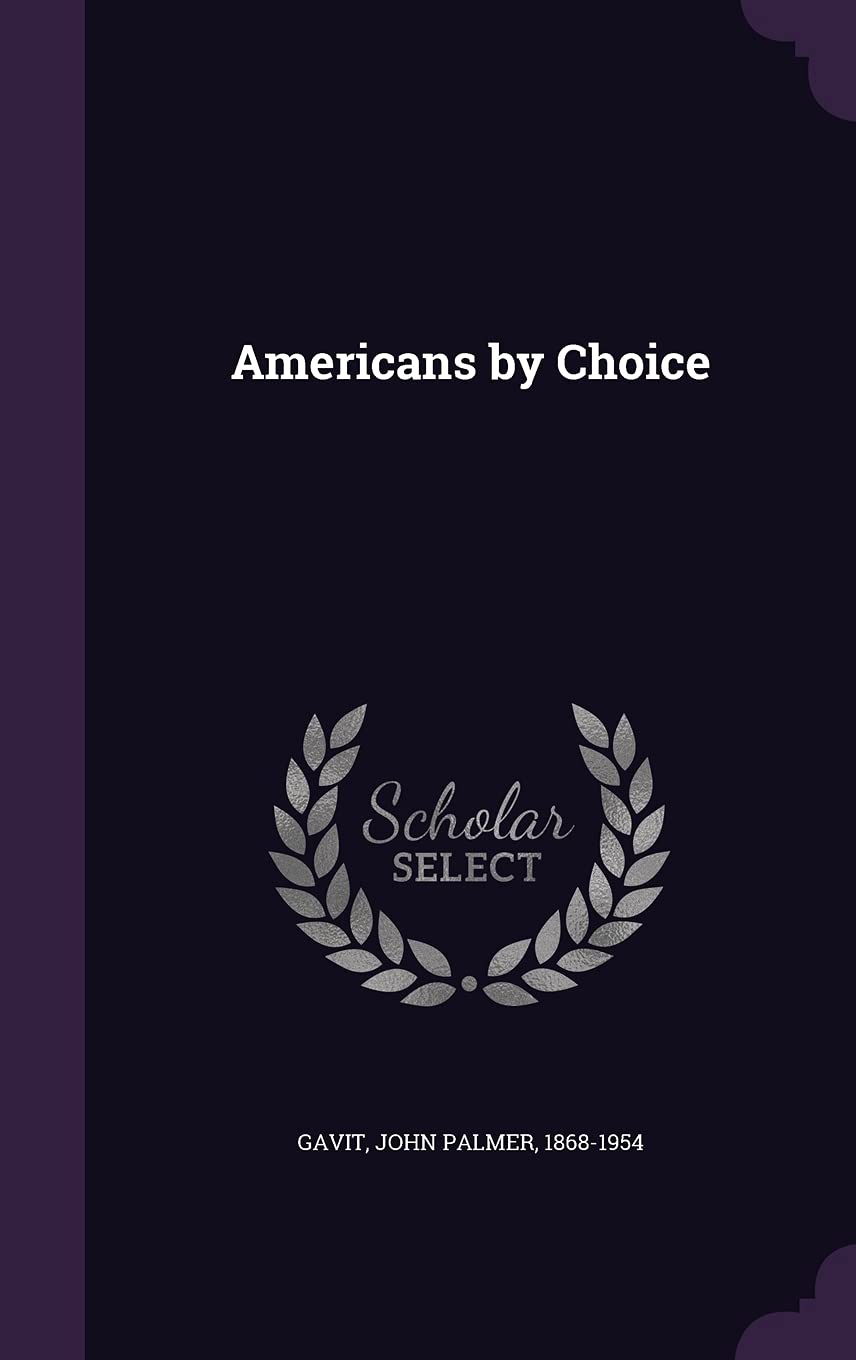 Americans by Choice Politics & History