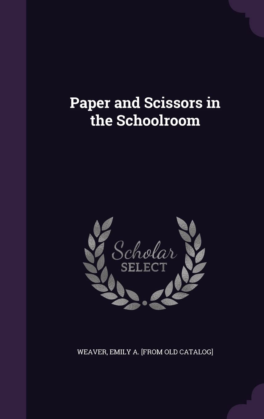 Paper and Scissors in the Schoolroom Hobbies & Crafts