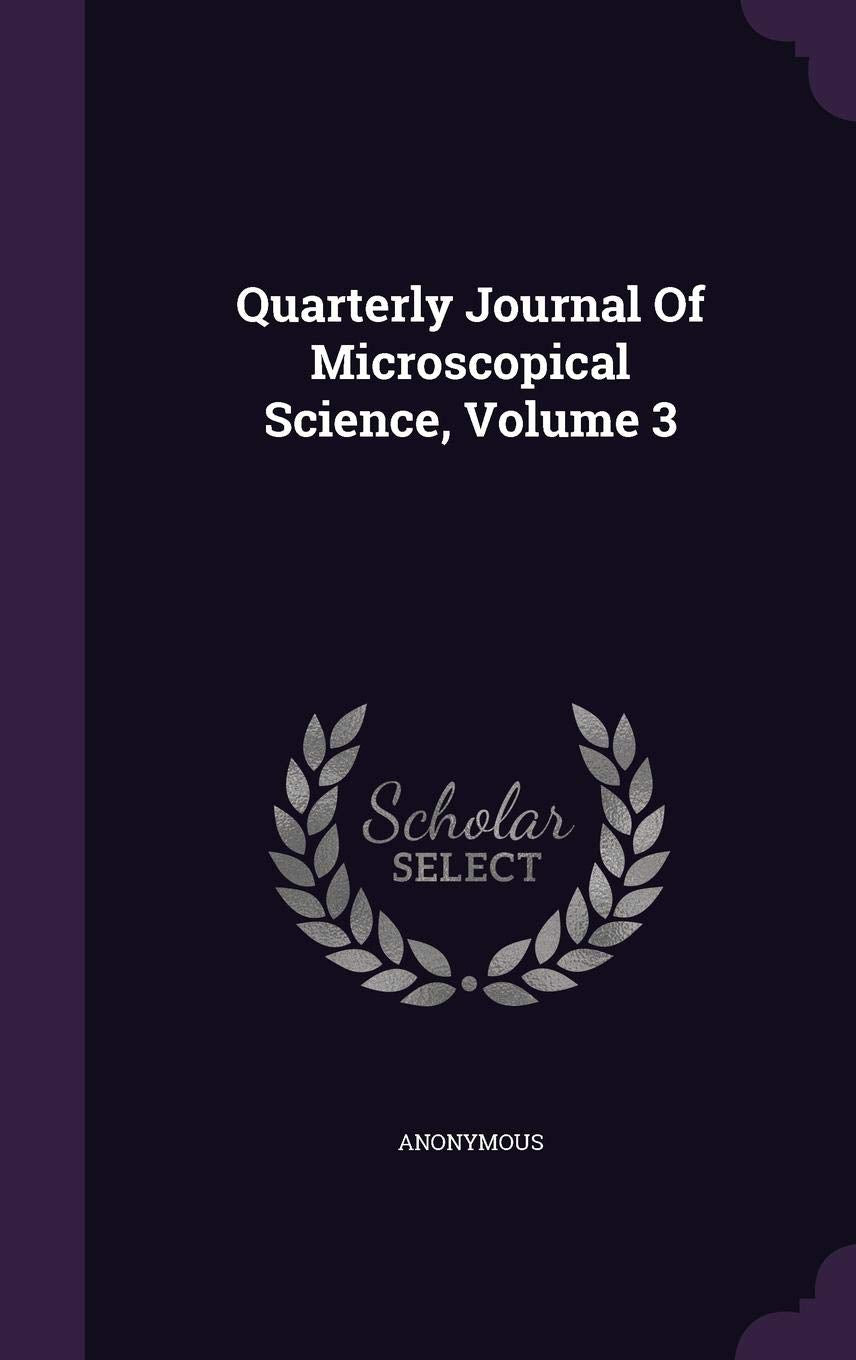 Product Image: Quarterly Journal of Microscopical Science, Volume 3