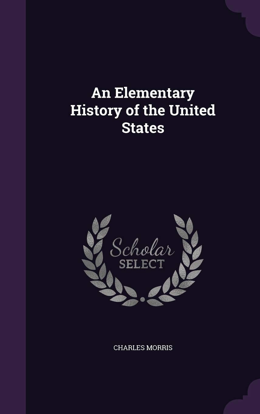 An Elementary History of the United States Politics & History
