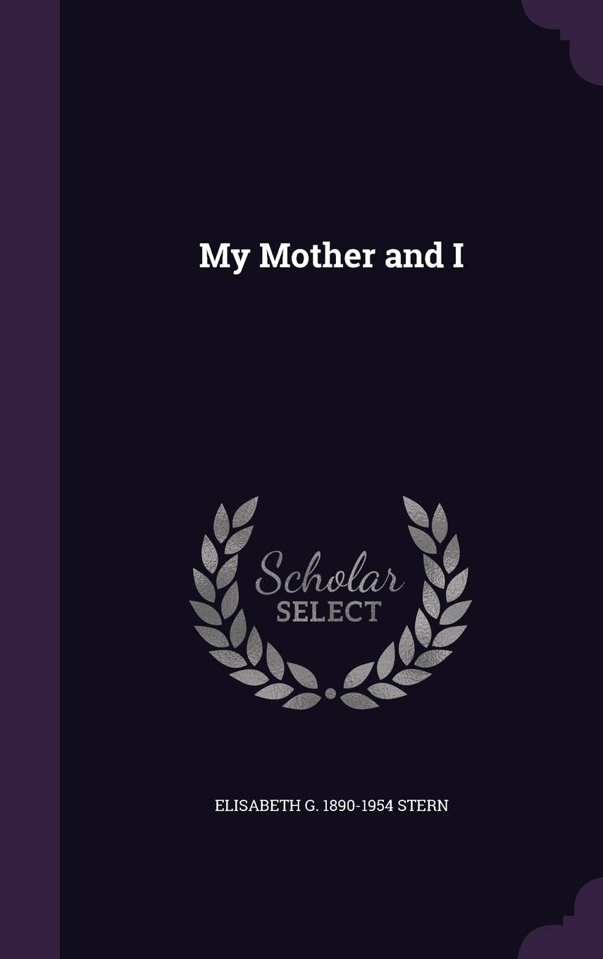 My Mother and I Politics & History