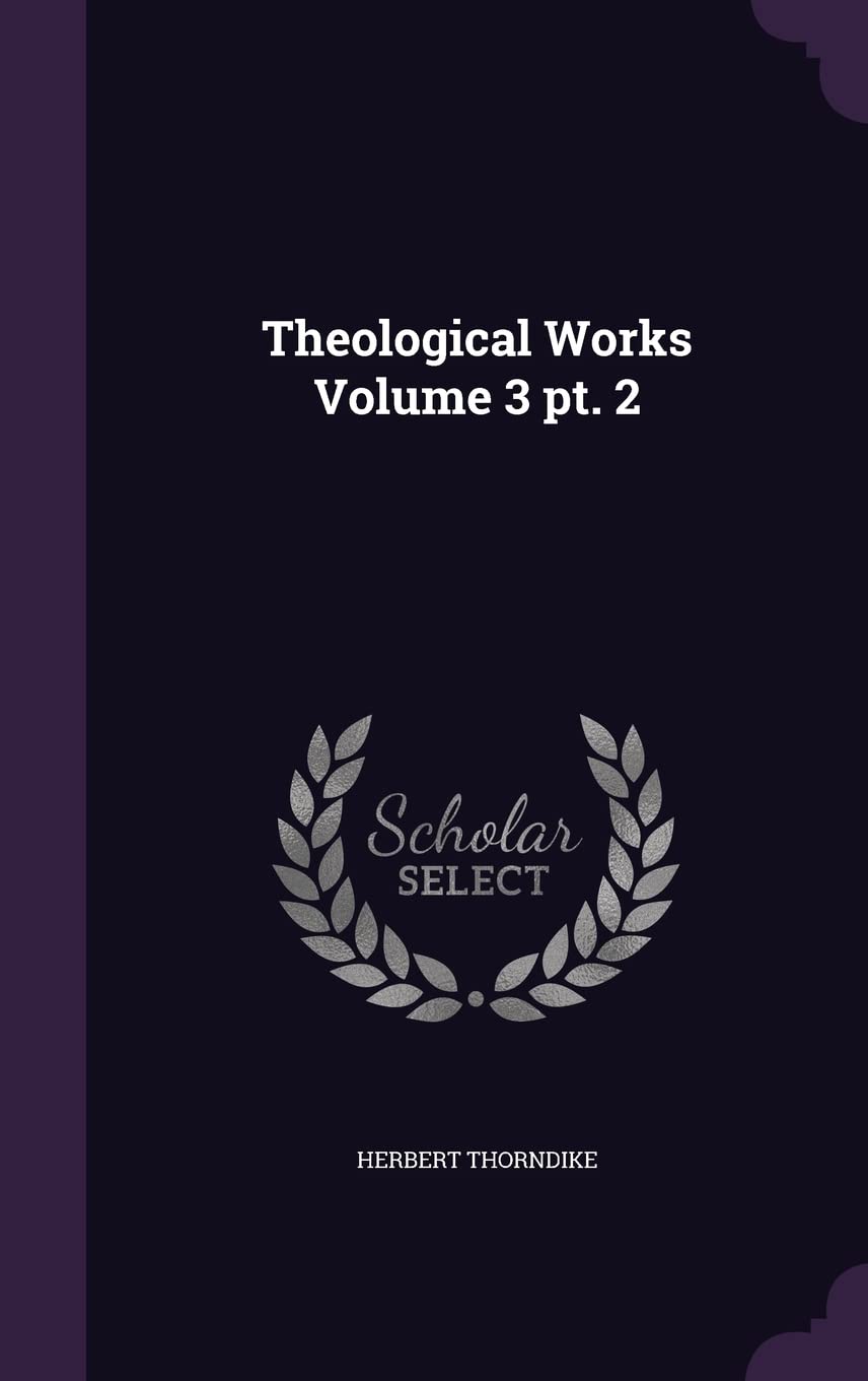 Product Image: Theological Works Volume 3 pt. 2