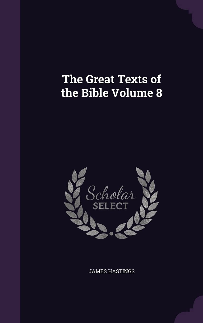The Great Texts of the Bible Volume 8 Politics & History