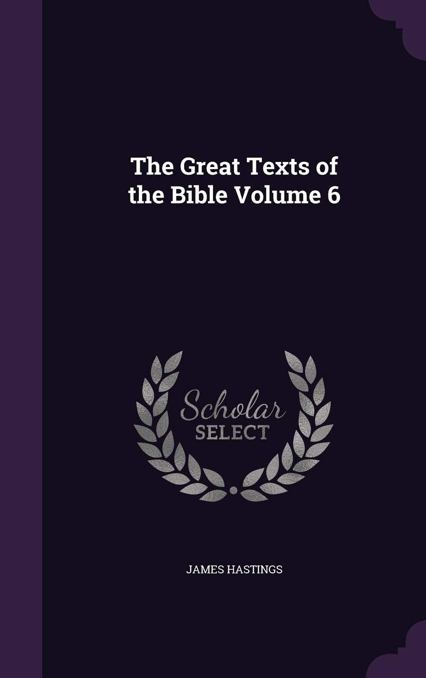 The Great Texts of the Bible Volume 6 Politics & History